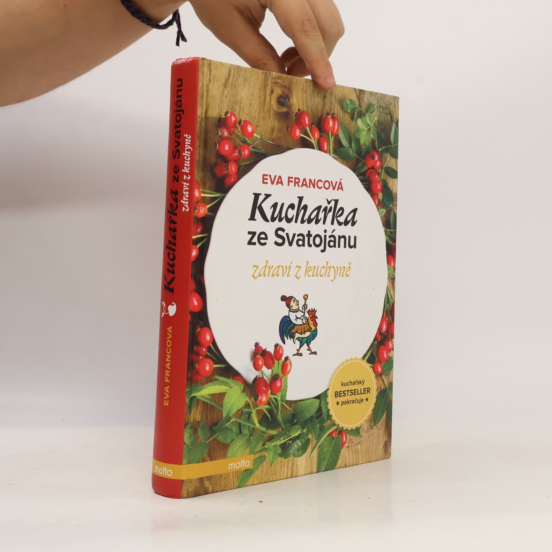 Eva Francová Kuchařka ze Svatojánu. Zdraví z kuchyně