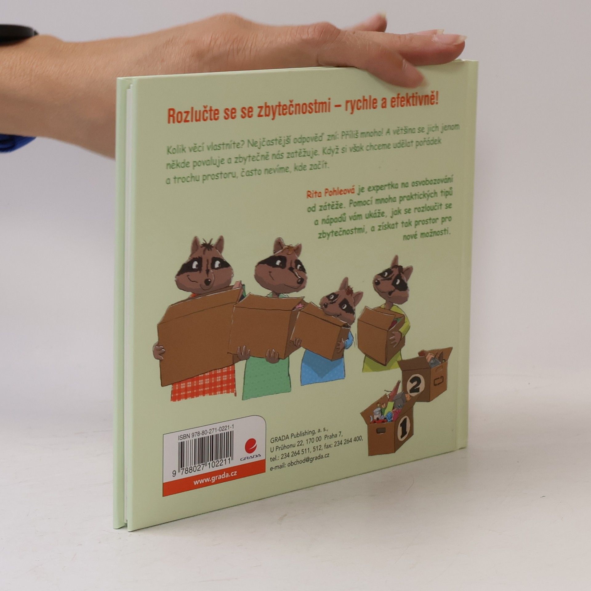Rita Pohle Zbavte se zbytečností! - odpoutejte se od věcí, ukliďte si, udělejte si prostor