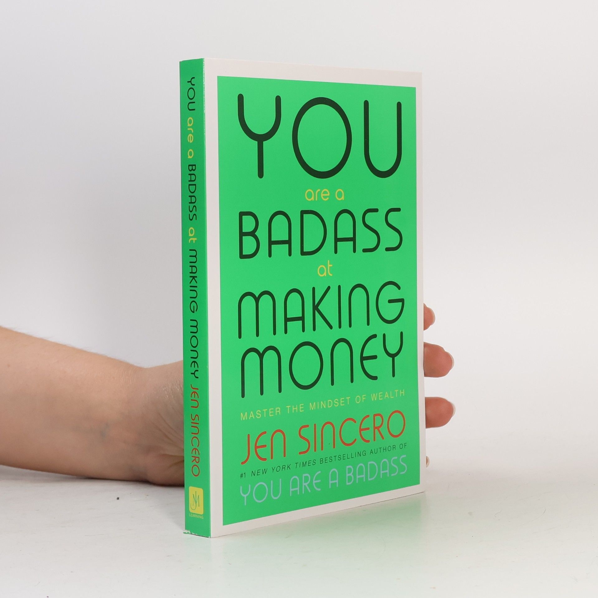 Jen Sincero You are a badass at making money