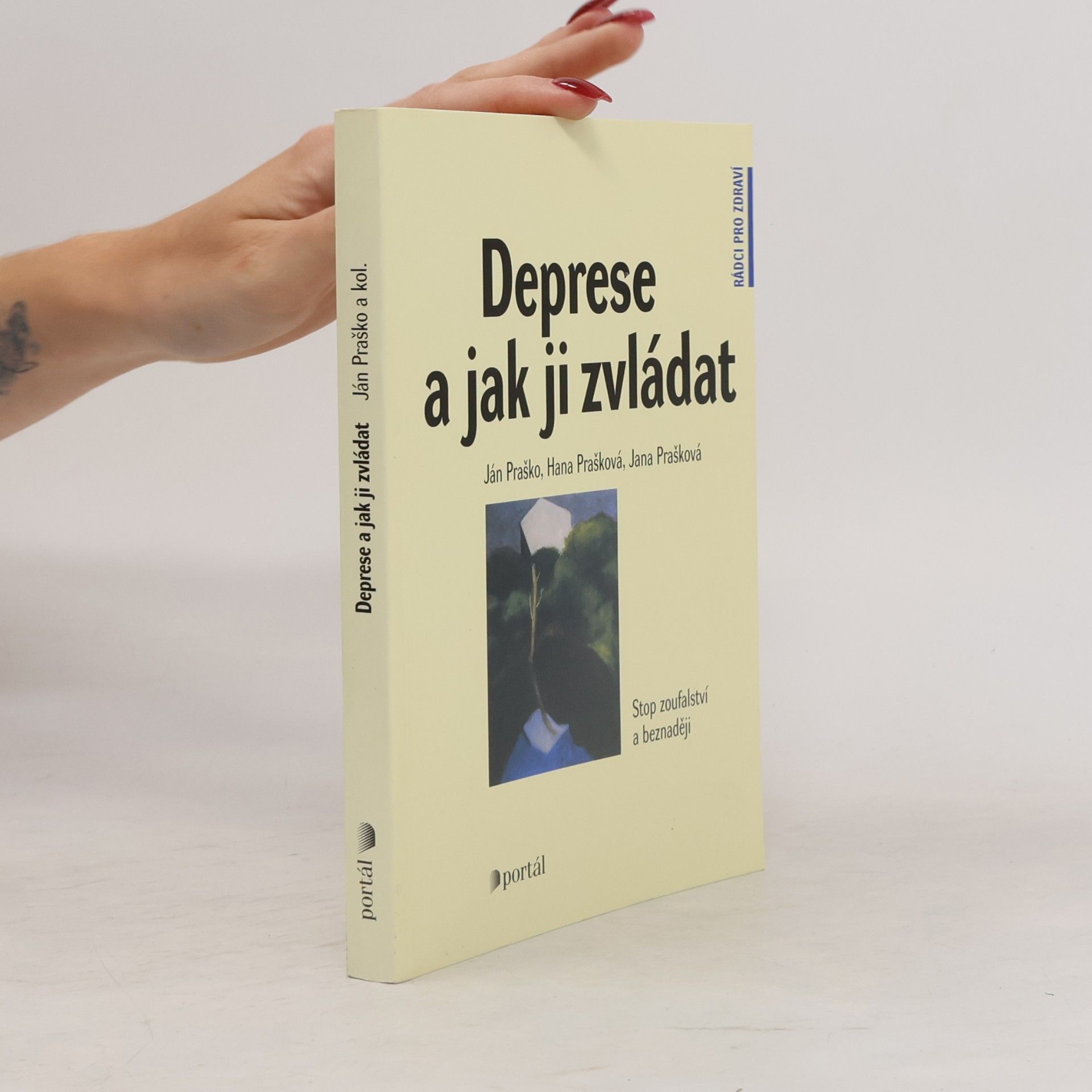 Hana Prašková Deprese a jak ji zvládat