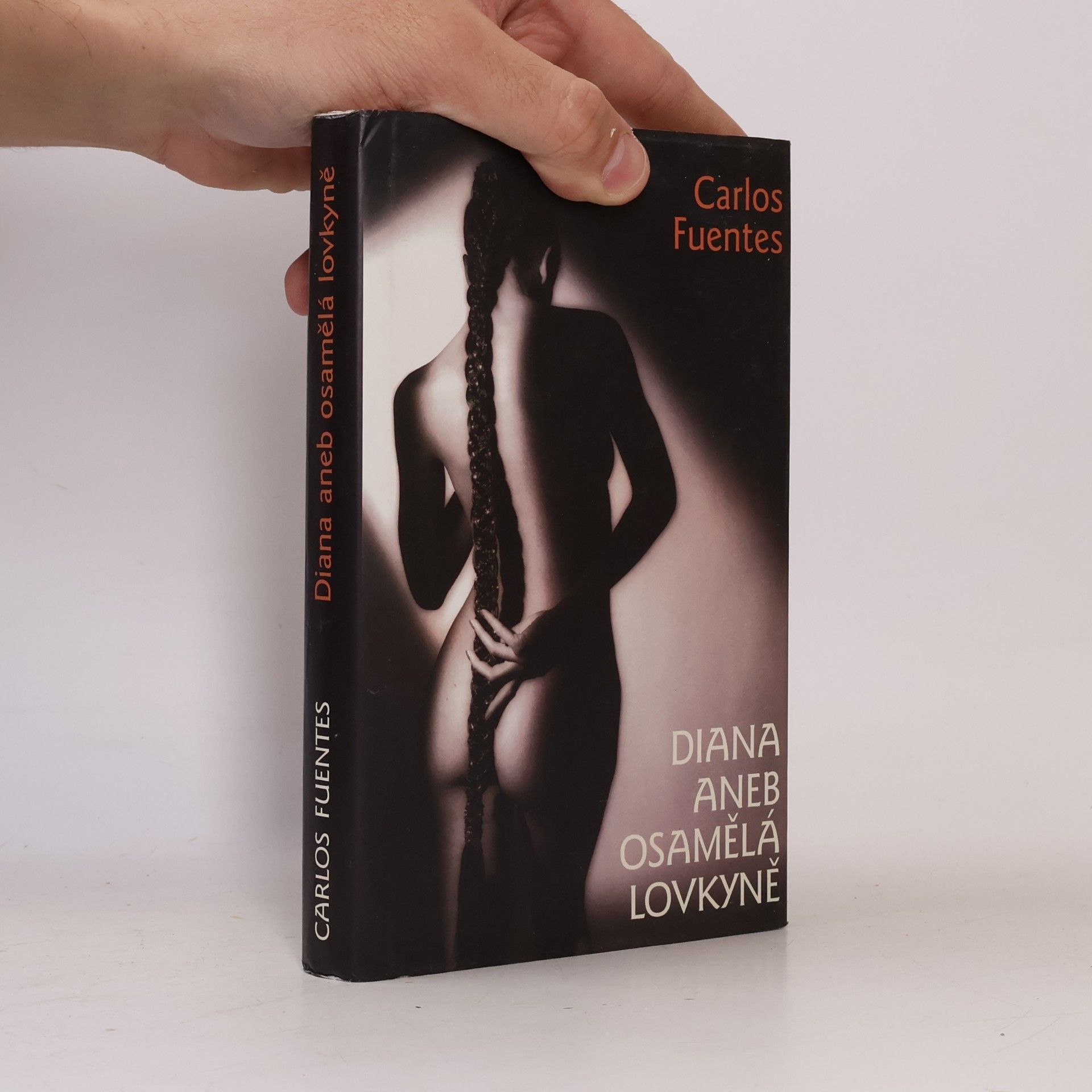 Carlos Fuentes Diana, aneb, Osamělá lovkyně