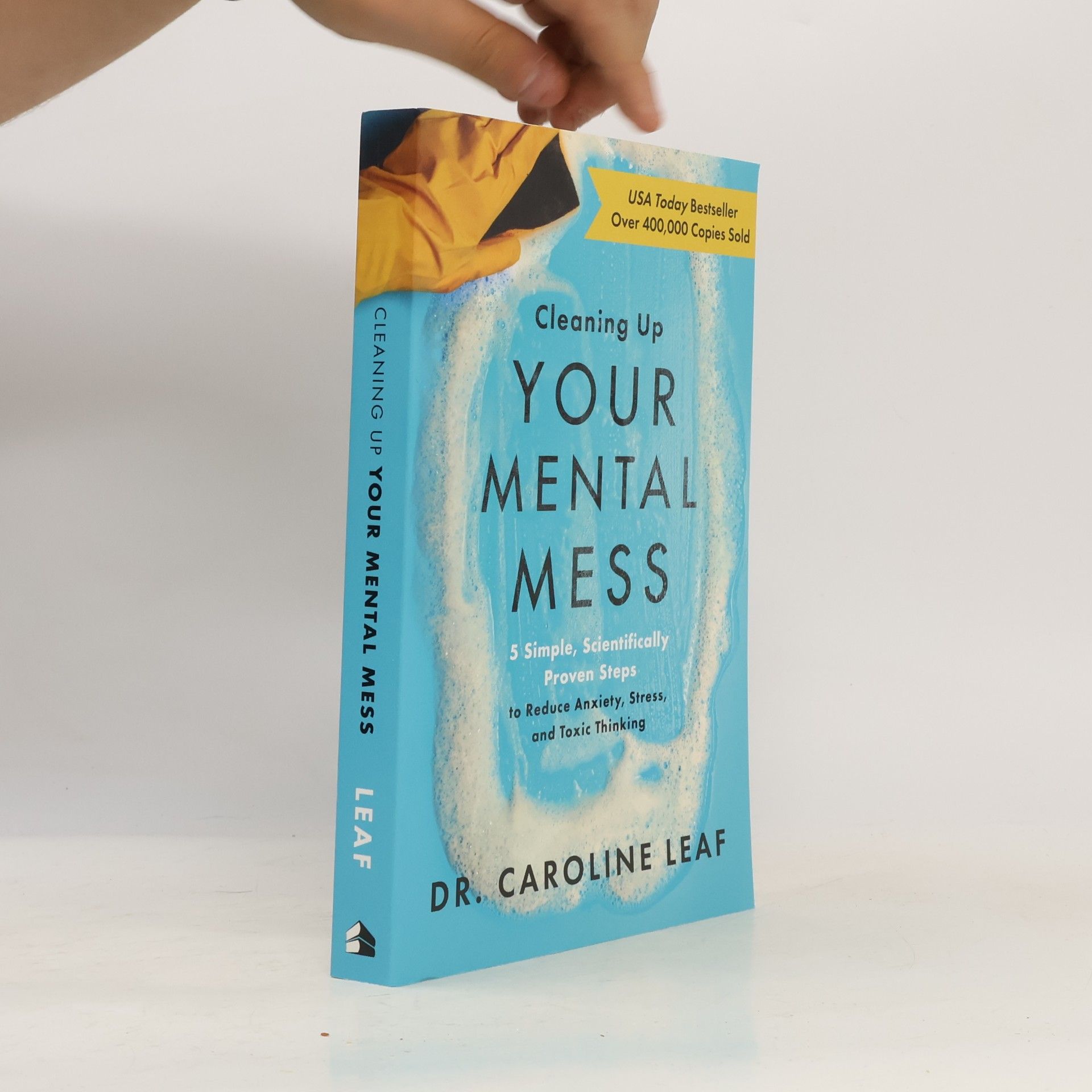 Caroline Leaf Cleaning Up Your Mental Mess