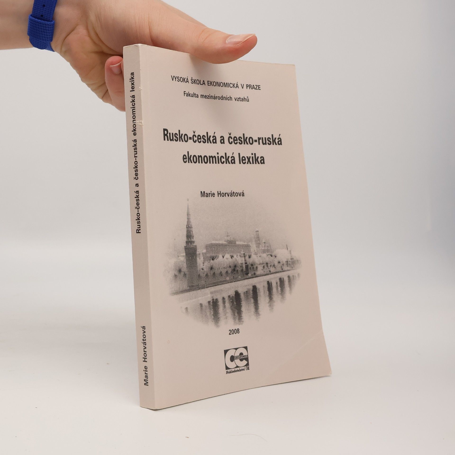 Marie Horvátová Rusko-česká a česko-ruská ekonomická lexika