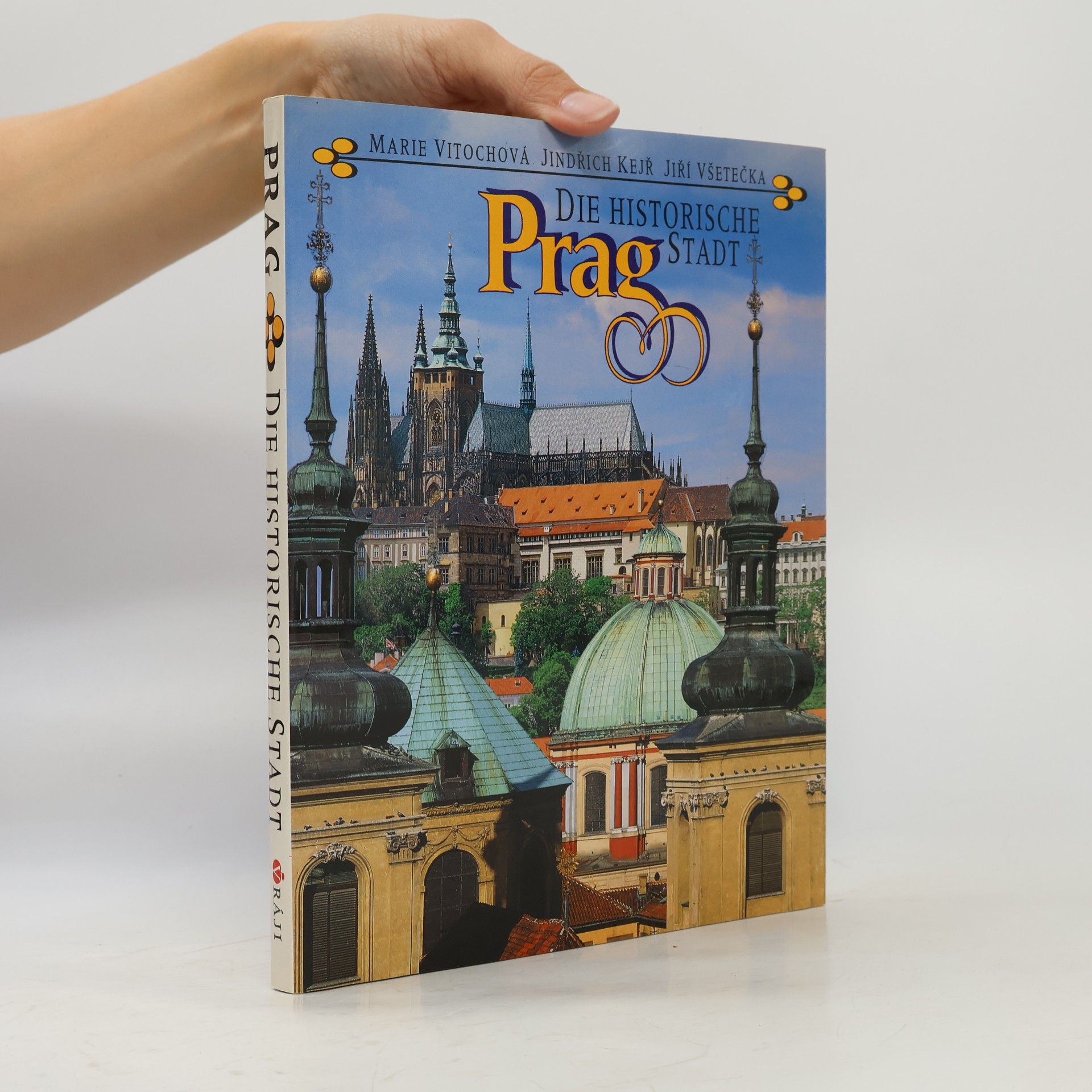 Marie Vitochová Prag. Die historische Stadt