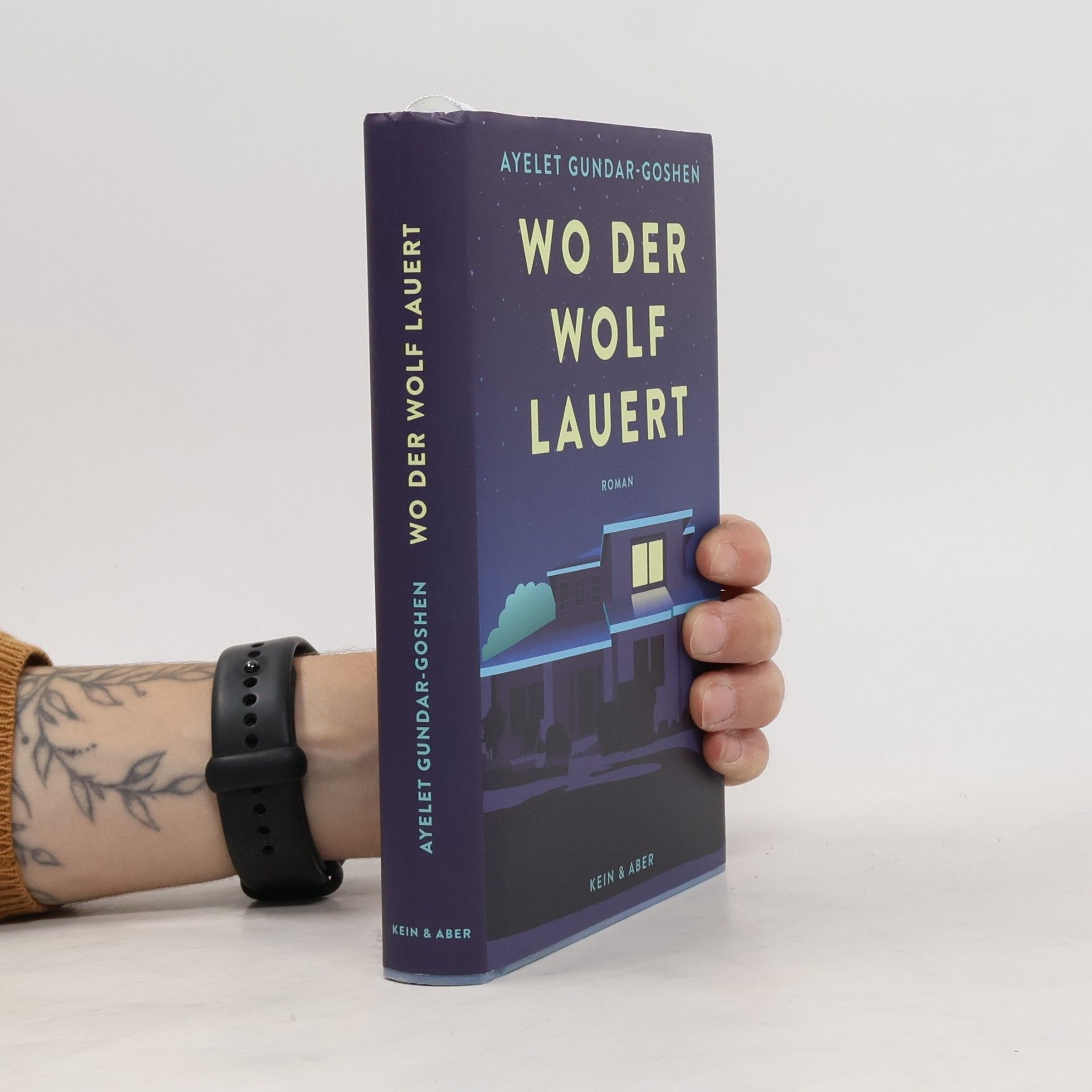 Ayelet Gundar-Goshen Wo der Wolf lauert