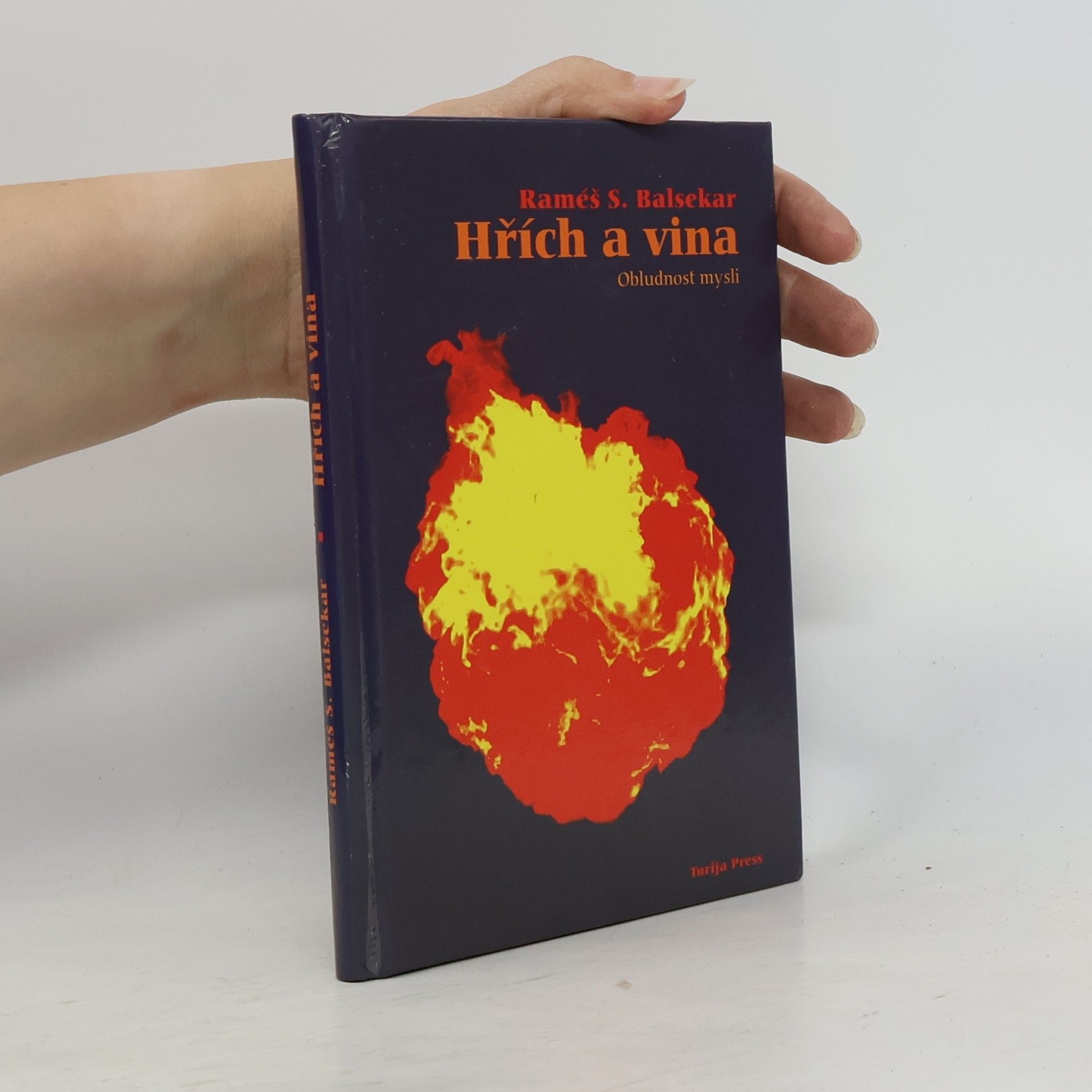 Ramesh S. Balsekar Hřích a vina : obludnost mysli