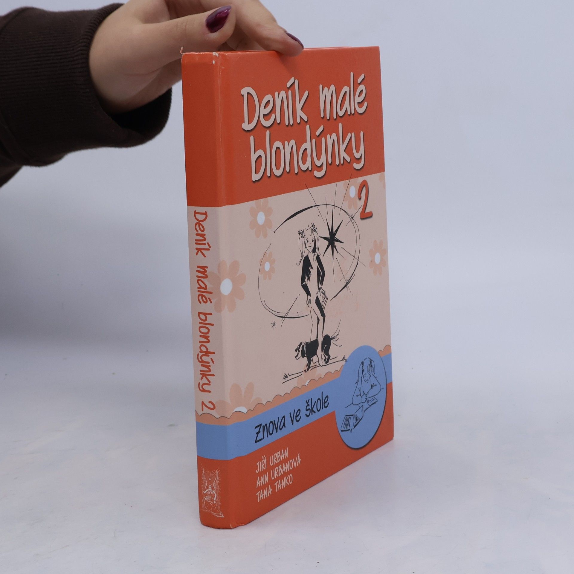 Ann Urbanová Deník malé blondýnky 2: Znova ve škole