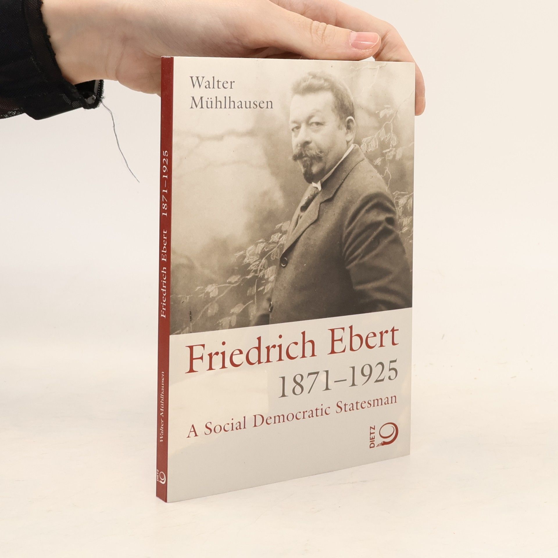 Walter Mühlhausen Friedrich Ebert 1871-1925