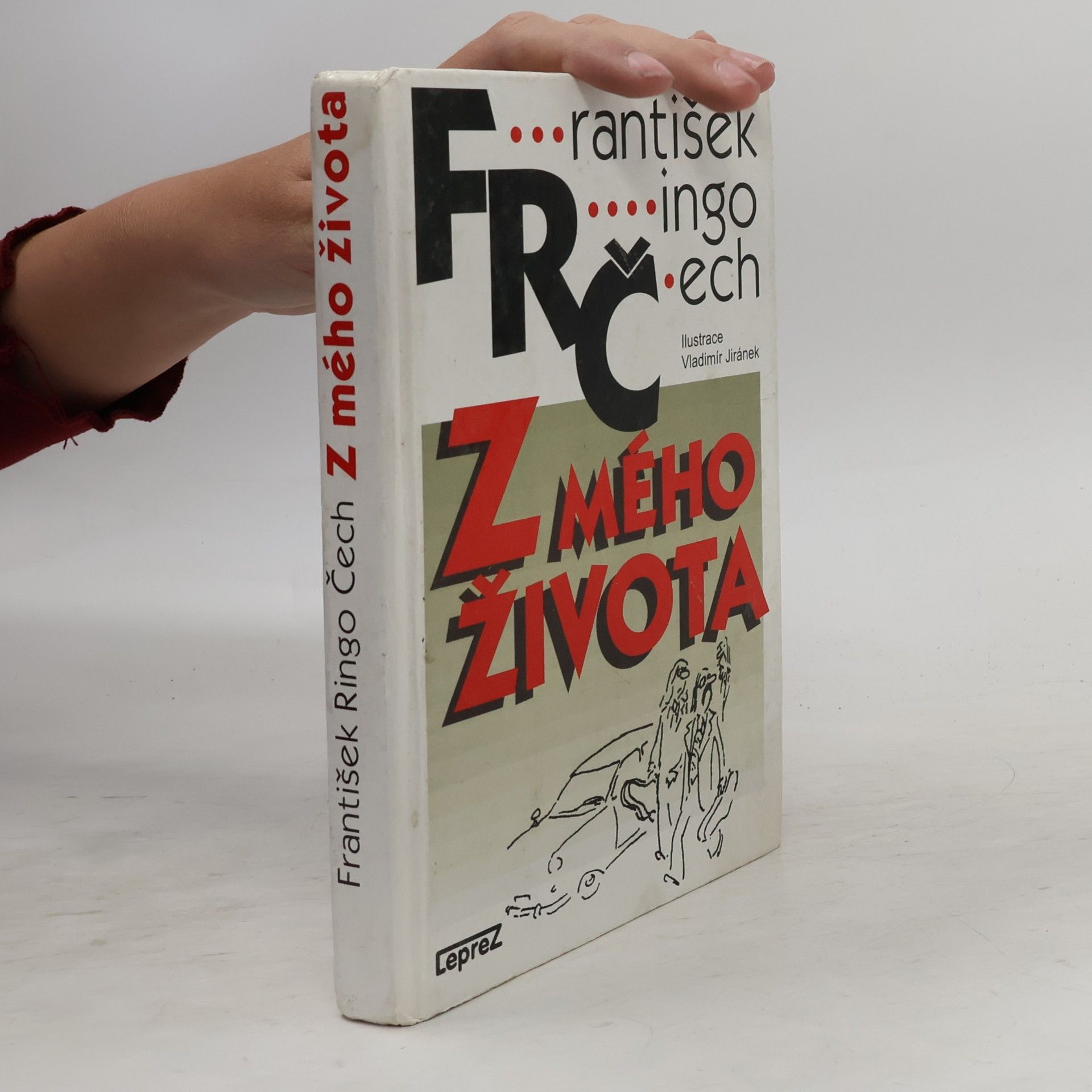 František Ringo Čech Z mého života