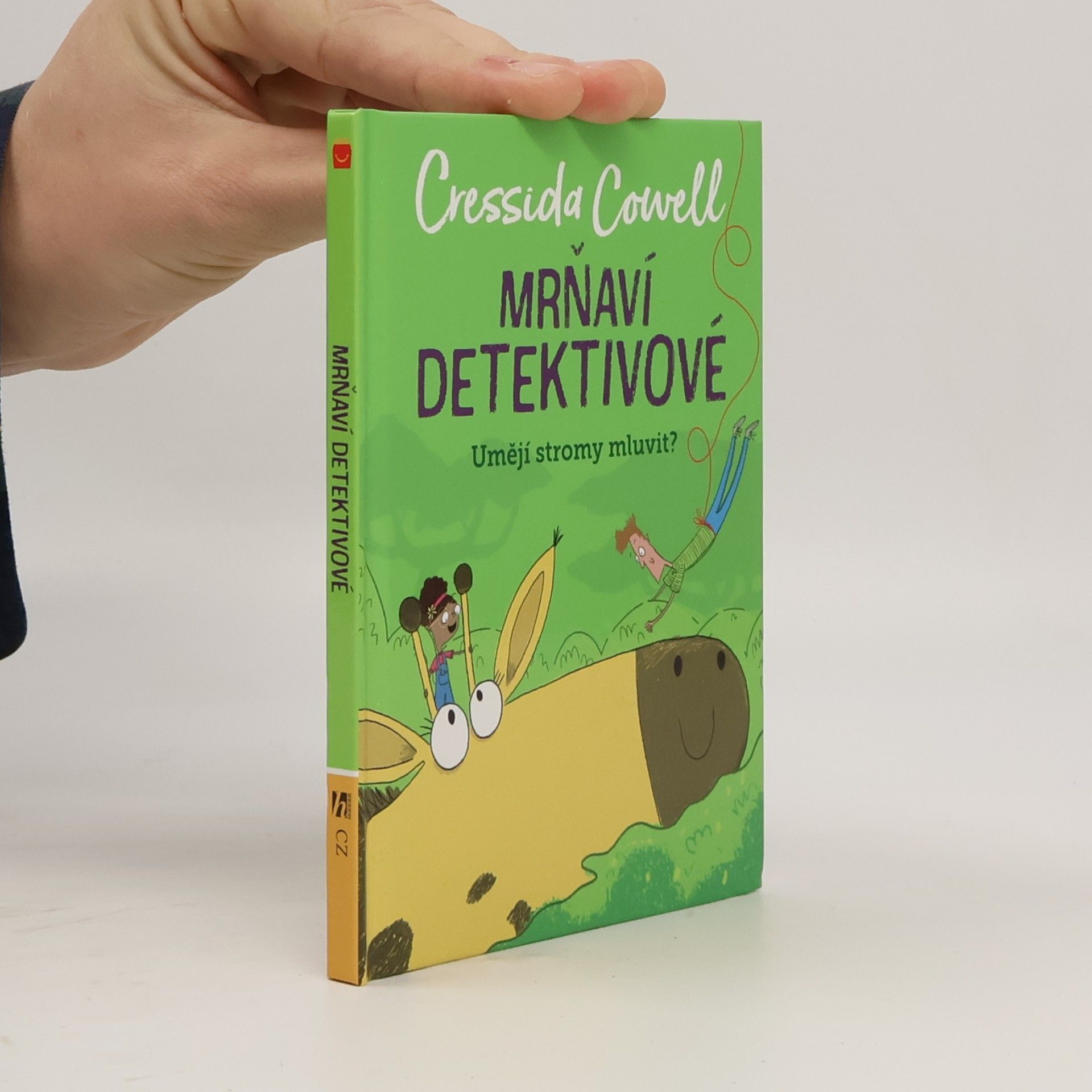 Cressida Cowell Mrňaví detektivové. Umějí stromy mluvit?