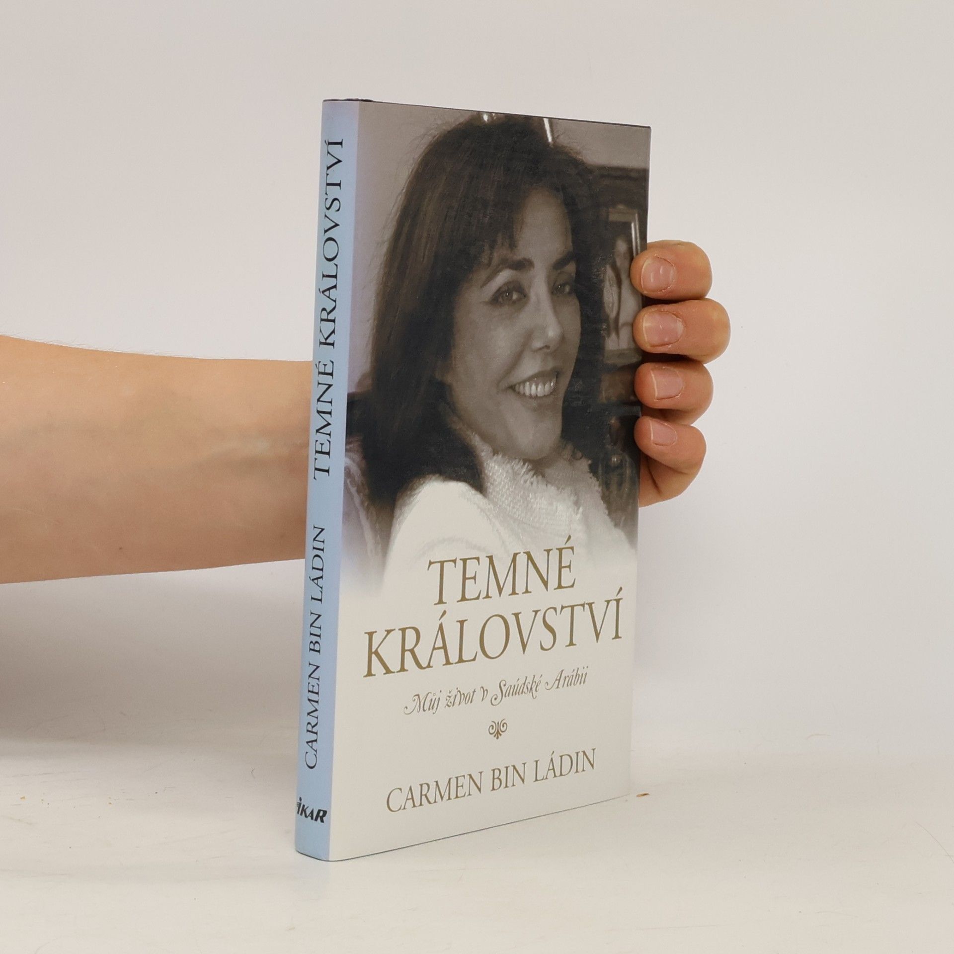 Carmen Bin Ladin Temné království : můj život v Saudské Arábii