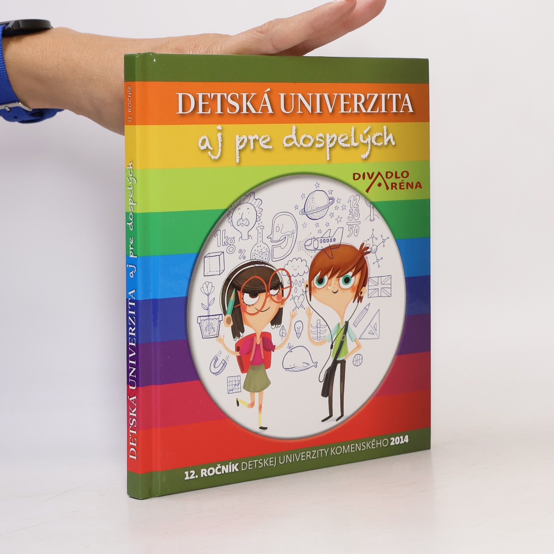 kolektiv Detská univerzita aj pre dospelých (12. ročník)