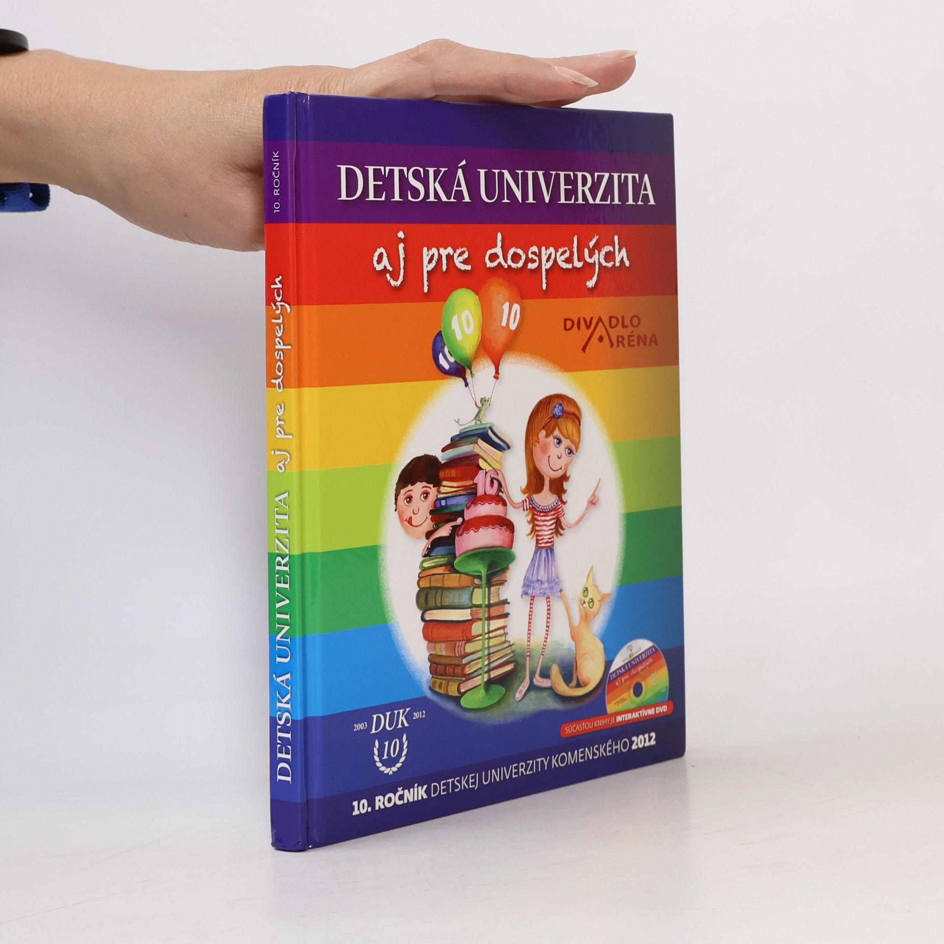 AA.VV. Detská univerzita aj pre dospelých - 10. ročník Detskej univerzity Komenského 2012