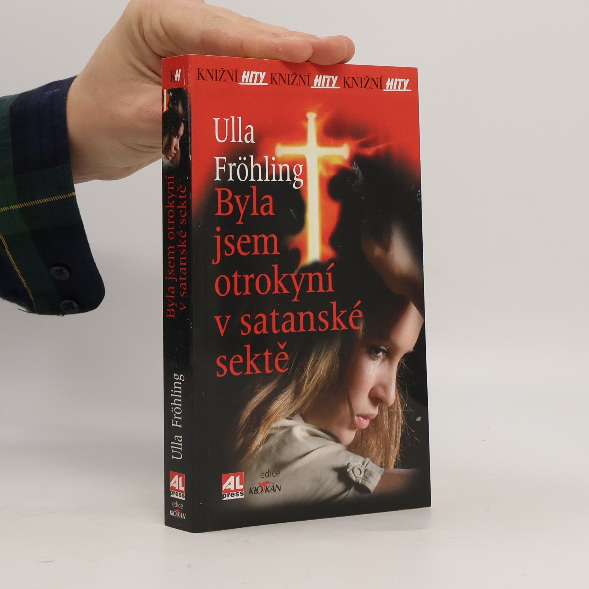 Ulla Fröhling Byla jsem otrokyní v satanské sektě