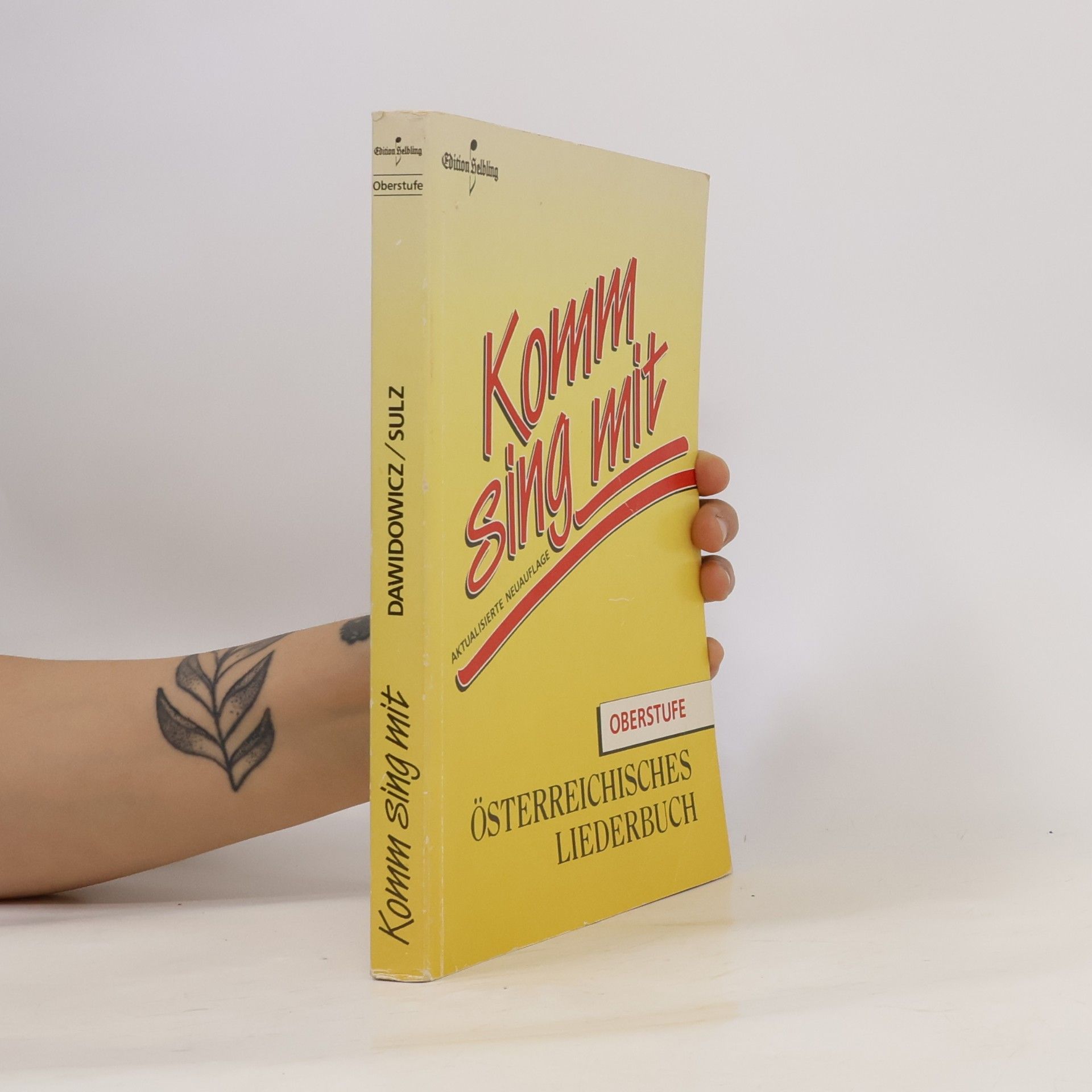 Anton Dawidowicz Komm sing mit. Österreichisches Liederbuch