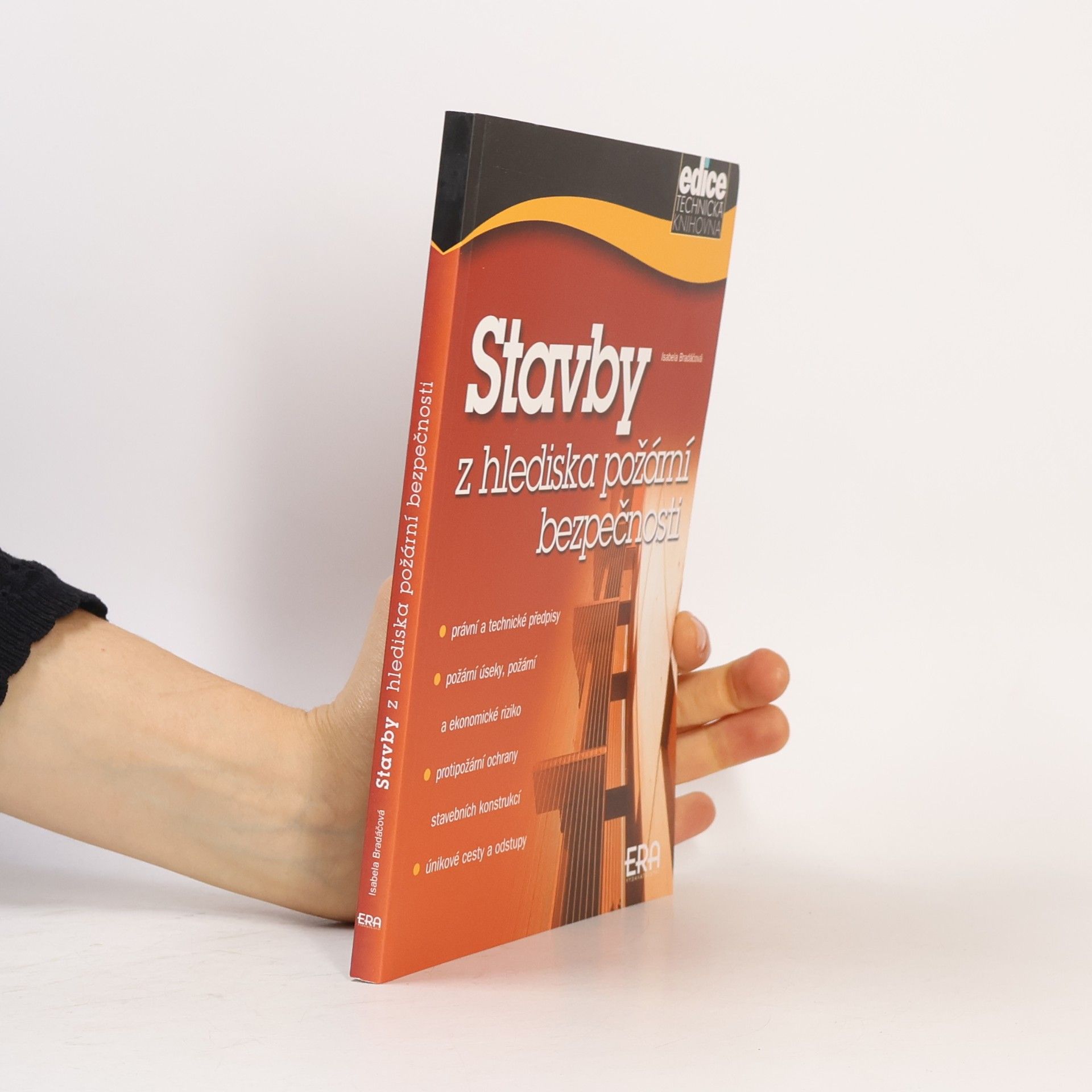 Isabela Bradáčová Stavby z hlediska požární bezpečnosti