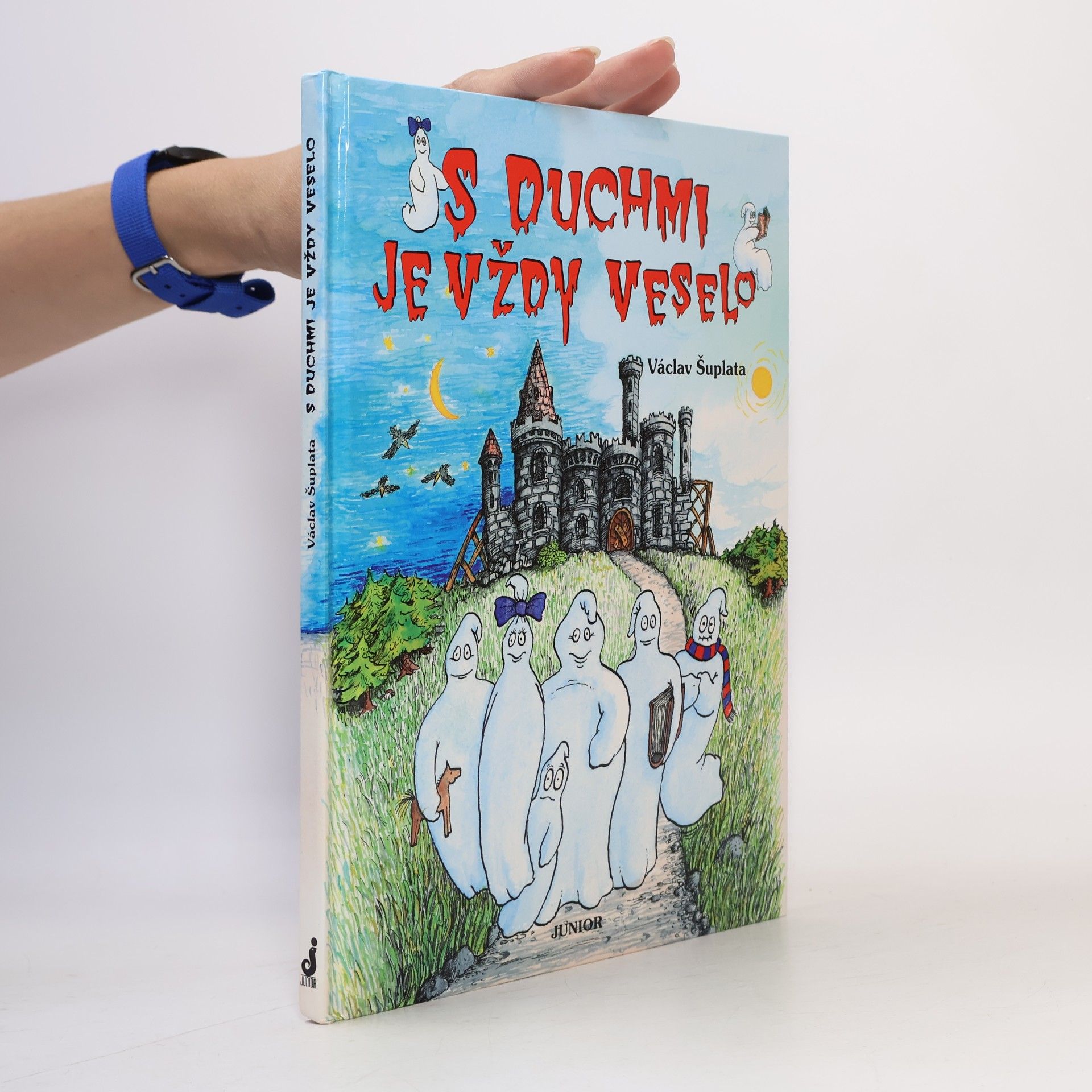 Václav Šuplata S duchmi je vždy veselo