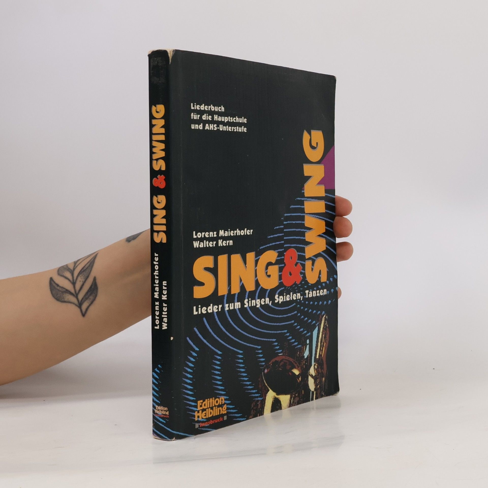 Sing & Swing. Lieder zum Singen, Spielen, Tanzen