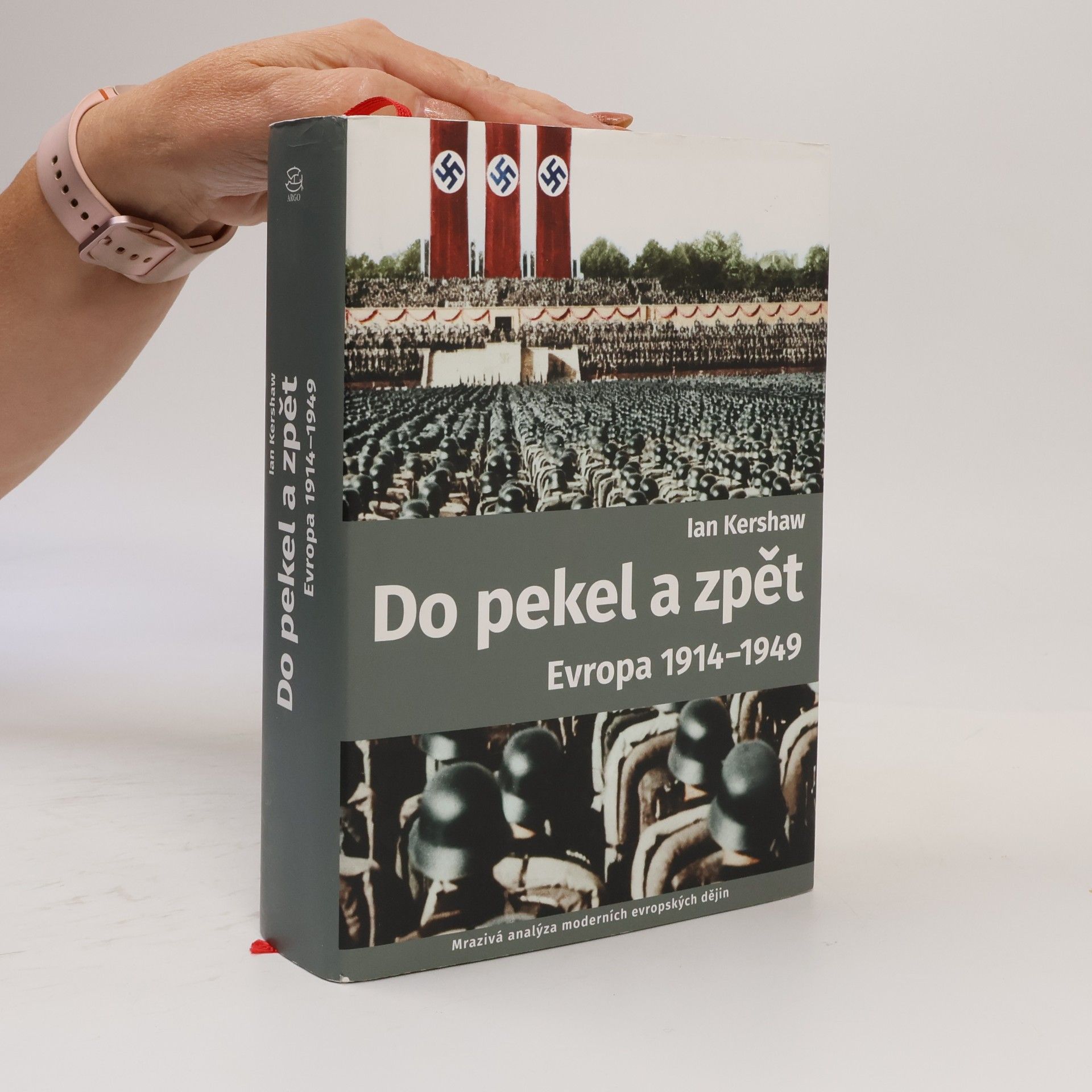 Ian Kershaw Do pekel a zpět : Evropa 1914-1949