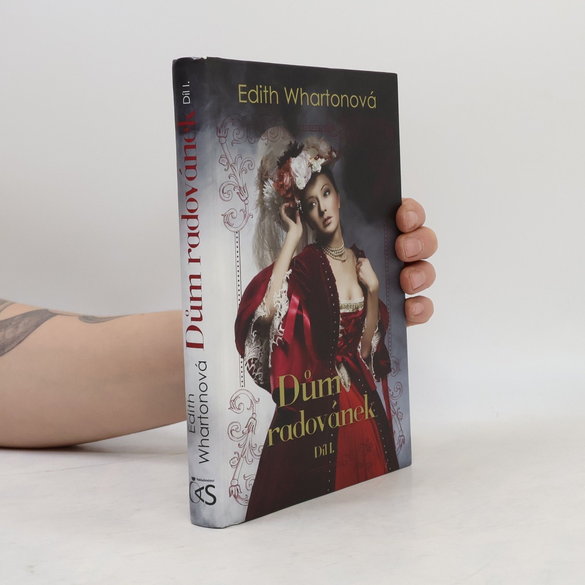 Edith Wharton Dům radovánek. Díl I.