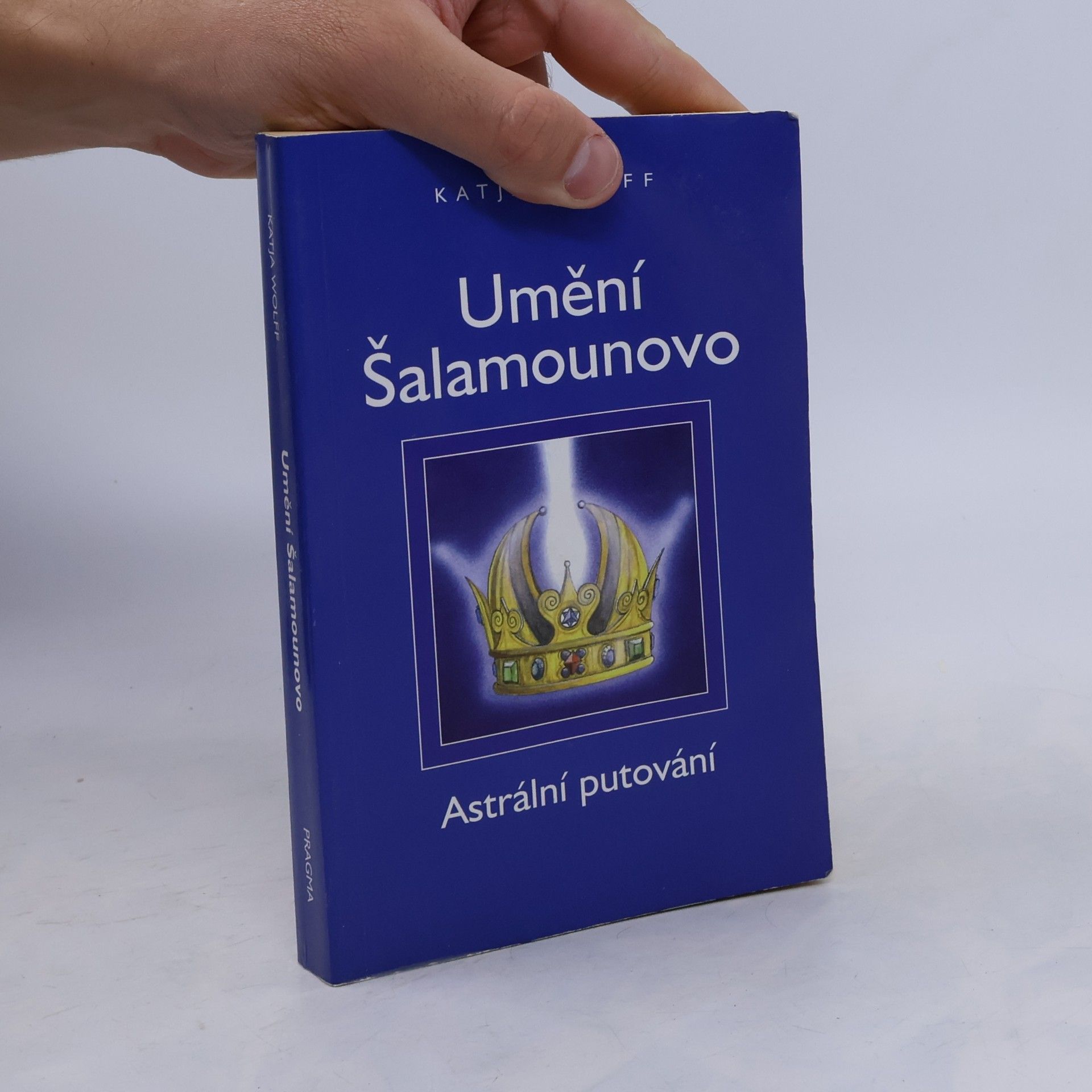 Umění Šalamounovo : astrální putování