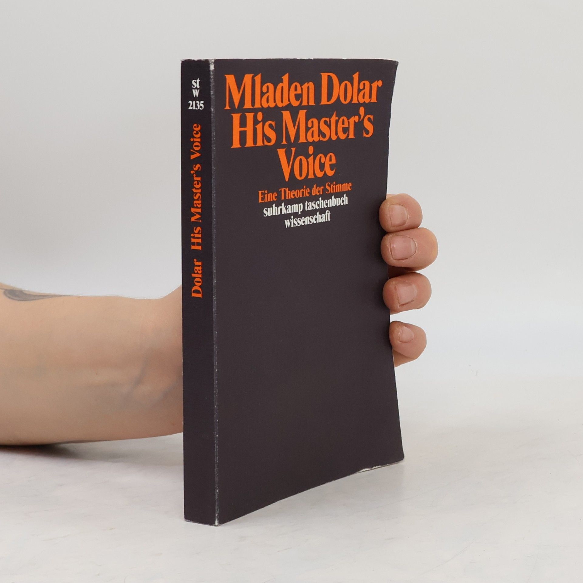 Mladen Dolar Suhrkamp Taschenbuch Wissenschaft - 2135: His Master's Voice