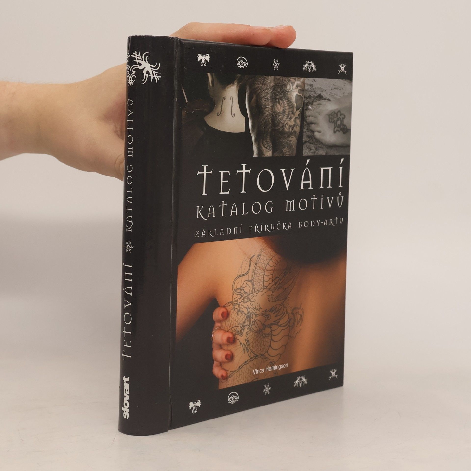 Vince Hemingson Tetování : katalog motivů : základní příručka body-artu