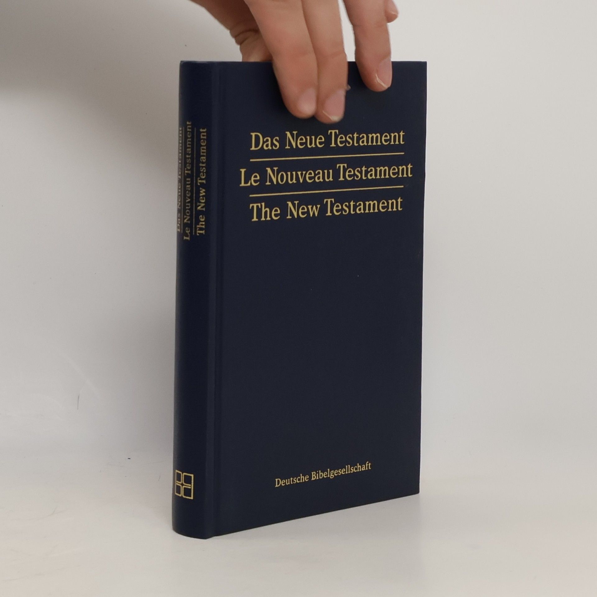 Various authors Das neue Testament. Le nouveau Testament. The new Testament