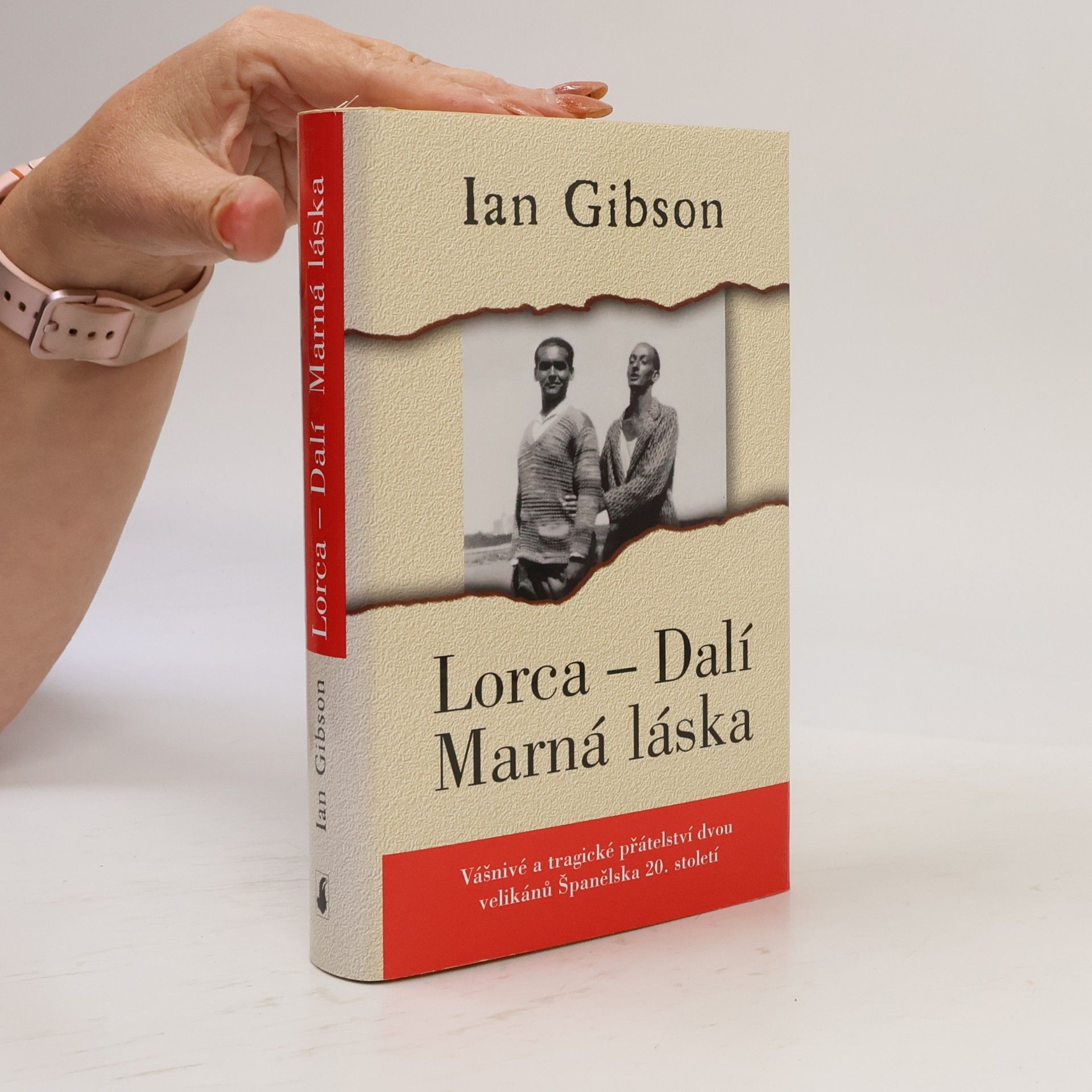 Ian Gibson Lorca - Dalí Marná láska