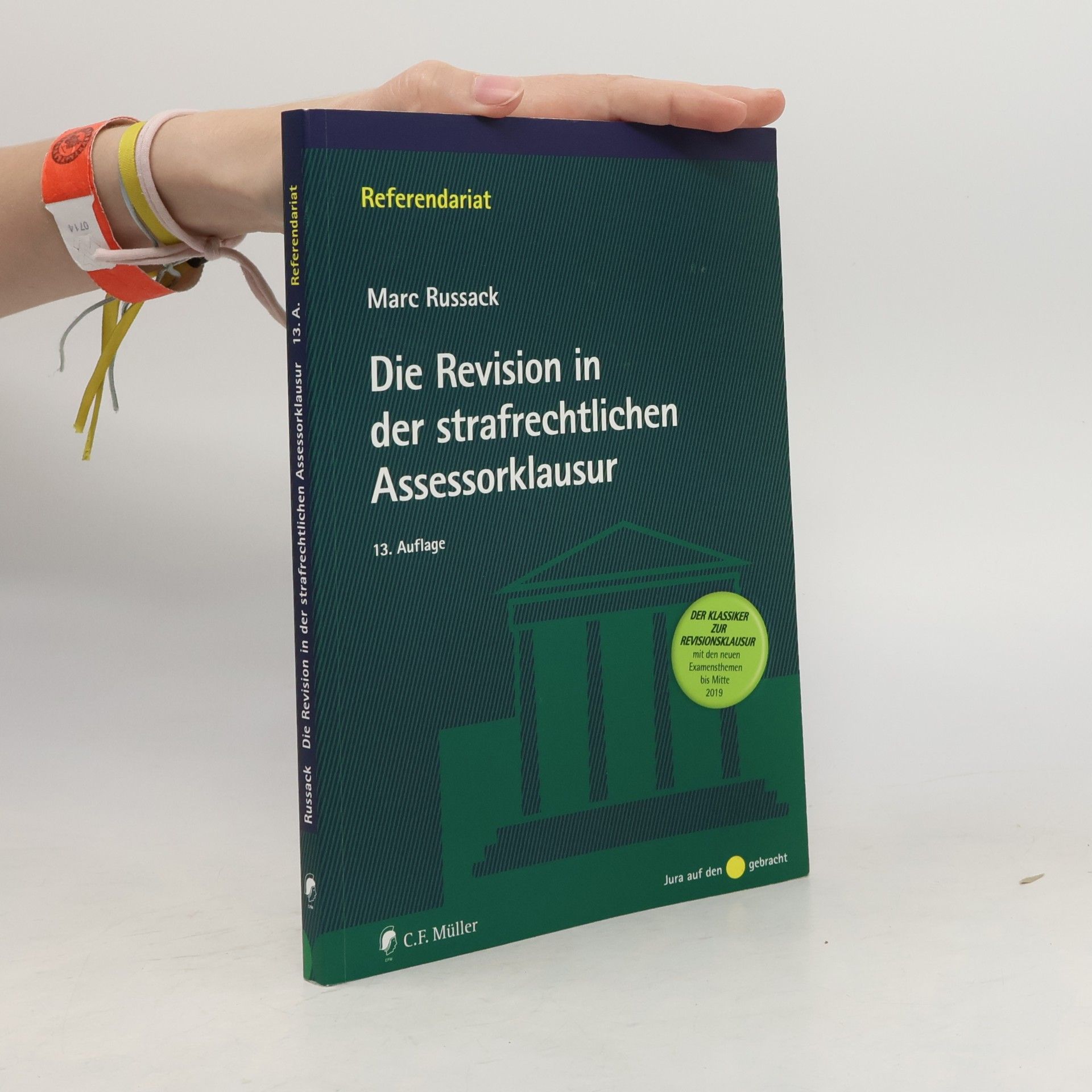 Marc Russack Die Revision in der strafrechtlichen Assessorklausur