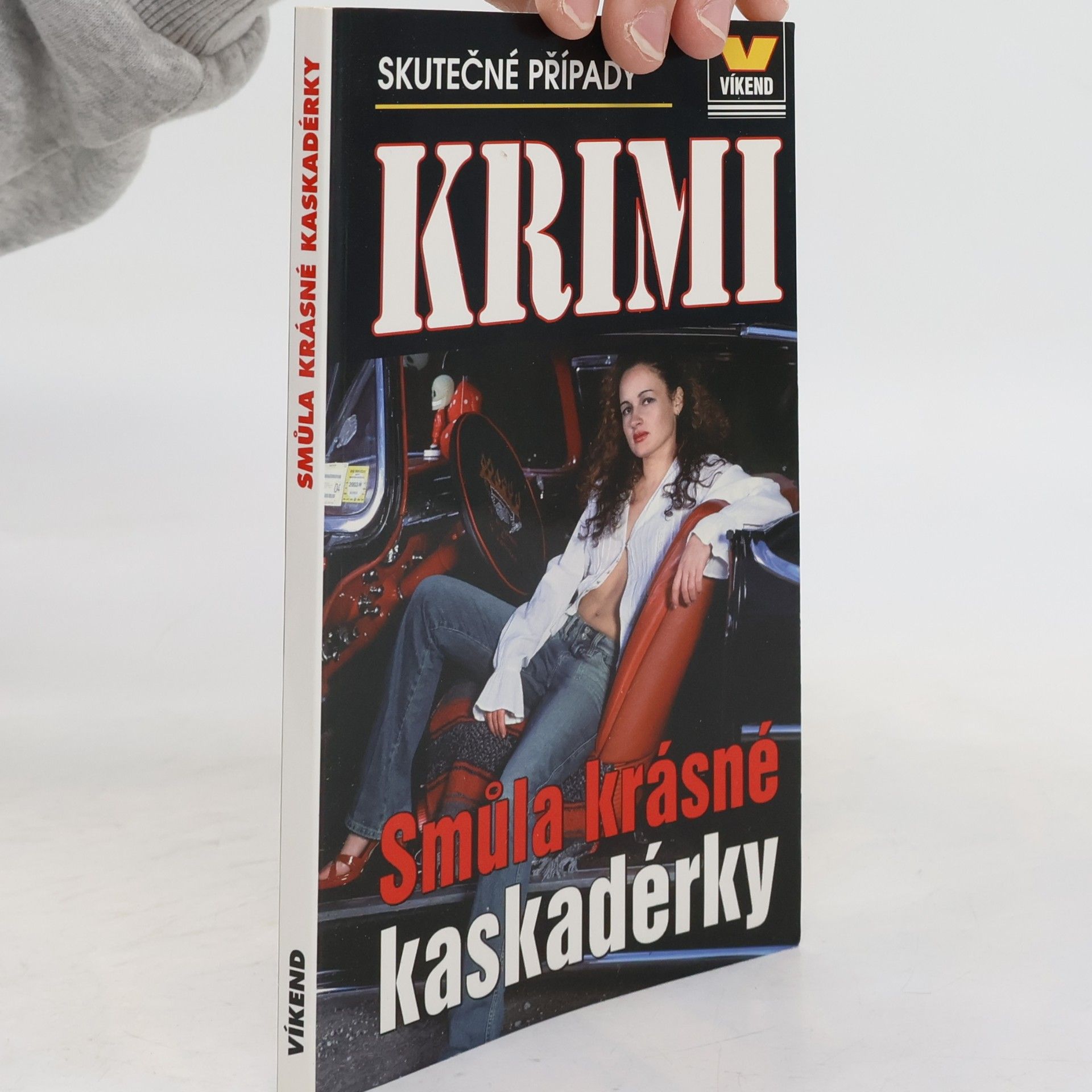 Josef Kratochvíl Smůla krásné kaskadérky