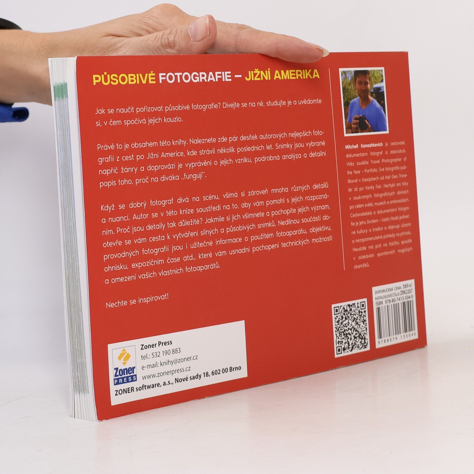 Mitchell Kanashkevich Působivé fotografie : jak o nich přemýšlet a jak jich dosáhnout