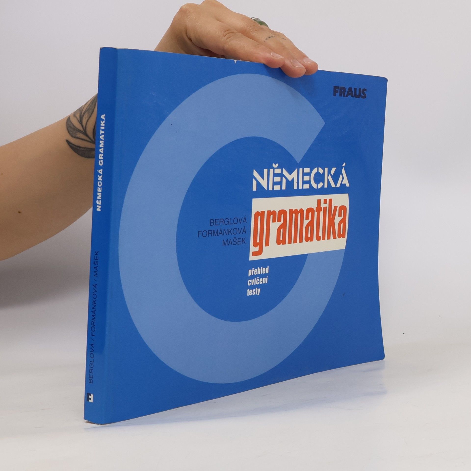 Eva Berglova Německá gramatika : přehled, cvičení, testy