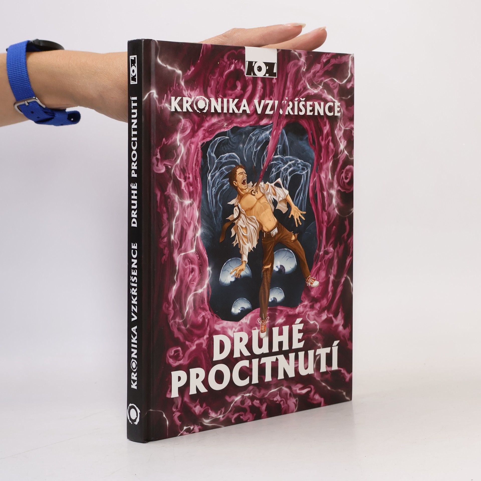 Kronika vzkříšence. Druhé procitnutí