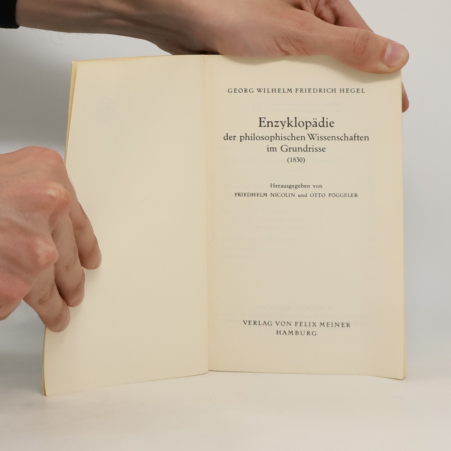 Hegel G. W. F. Enzyklopädie der Philosophischen Wissenschaften