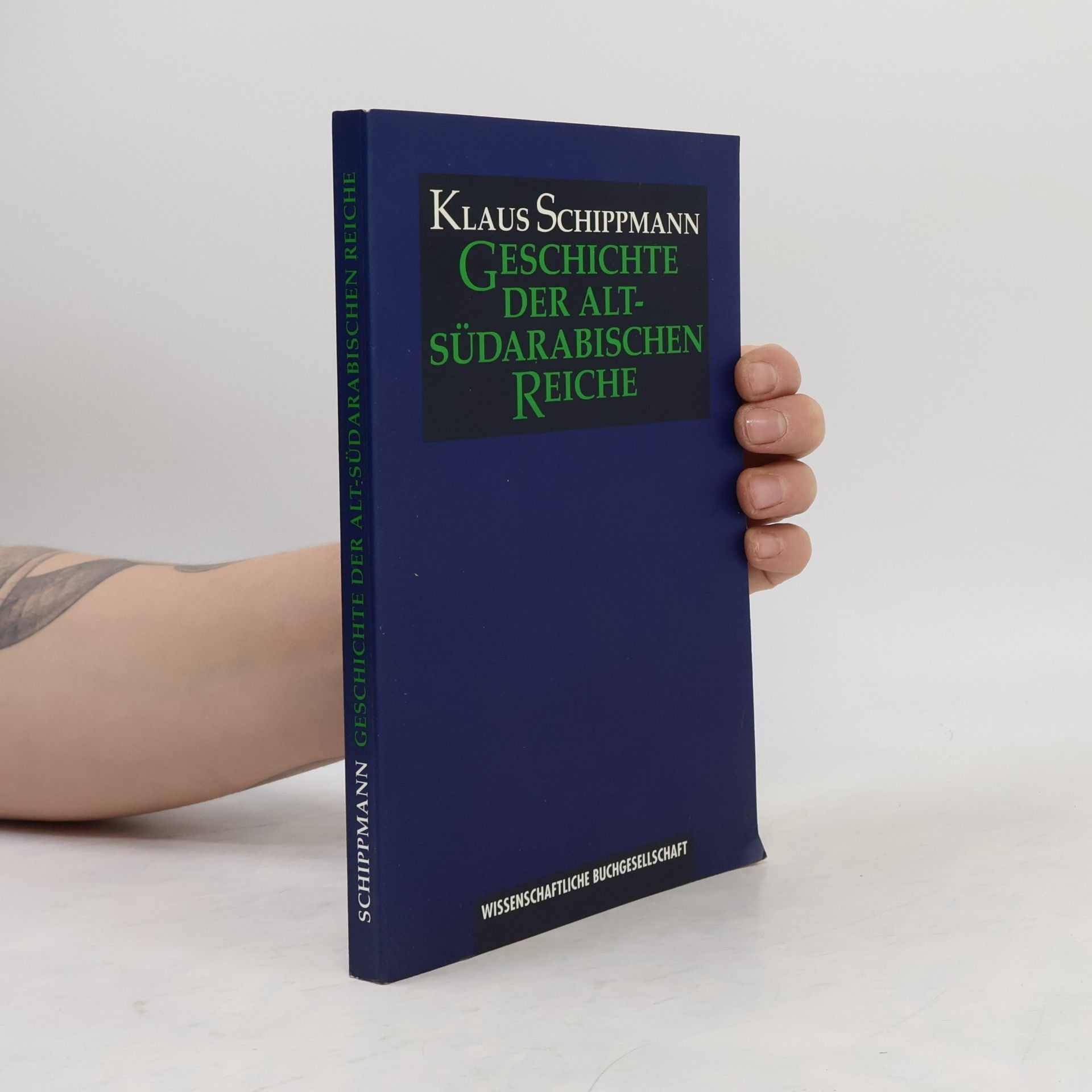 Klaus Schippmann Geschichte der alt-südarabischen Reiche