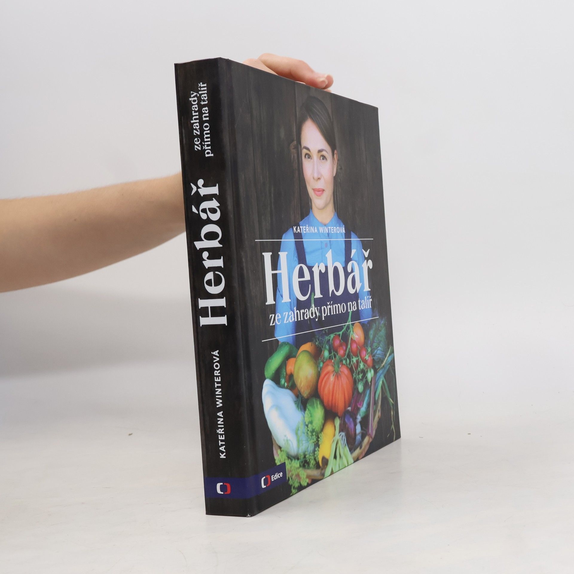 Jiří Hroník Herbář : ze zahrady přímo na talíř