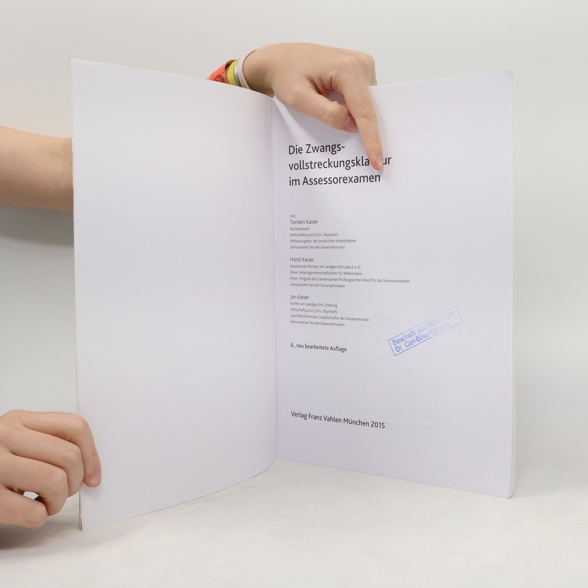 Torsten Kaiser Die Zwangsvollstreckungsklausur im Assessorexamen