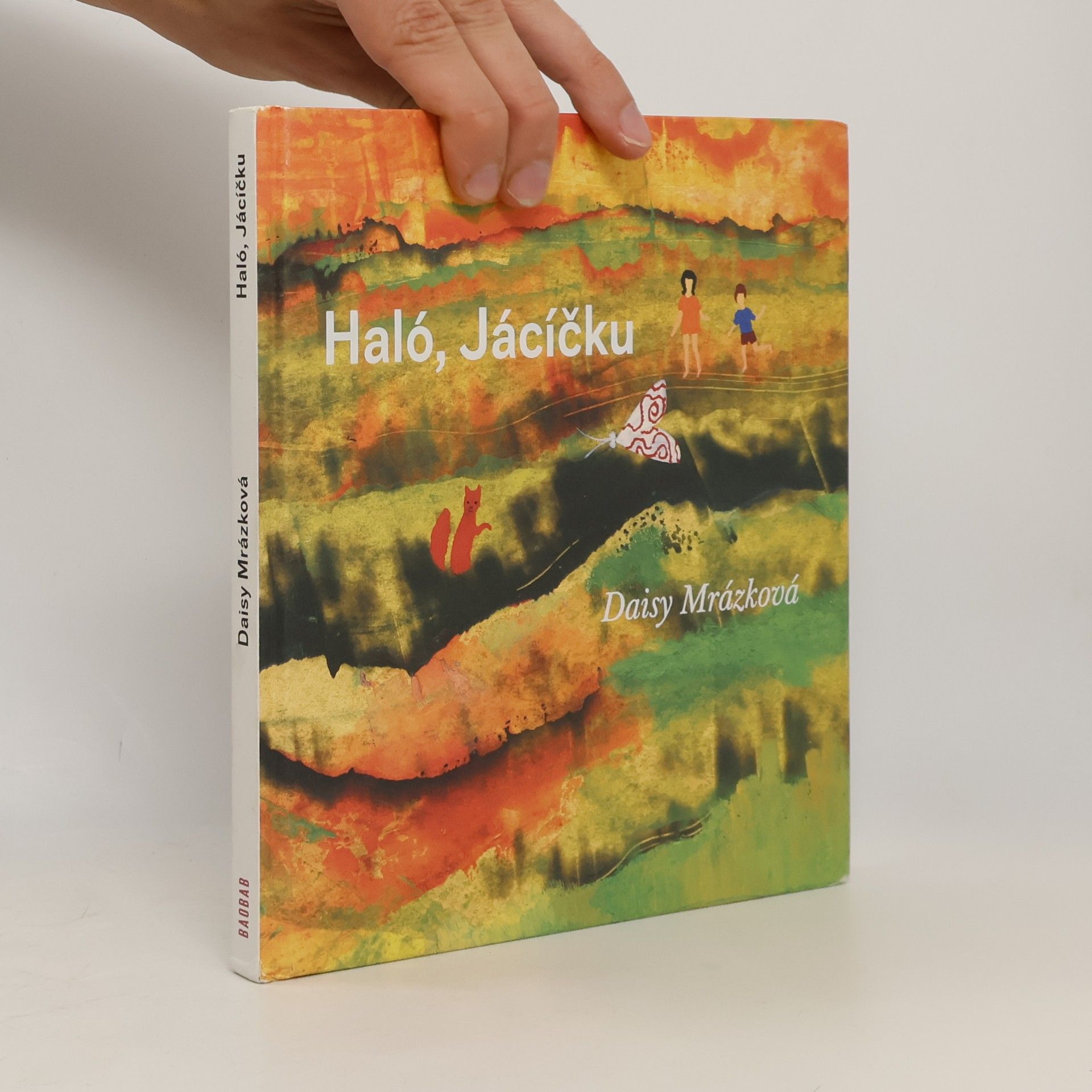 Daisy Mrázková Haló, Jácíčku