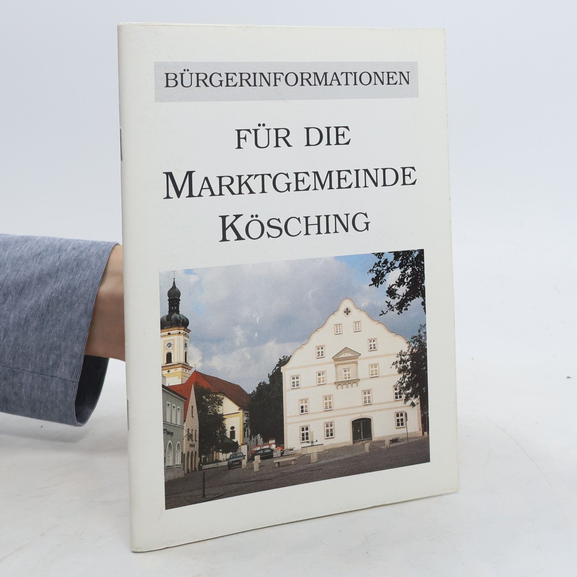 Dr. Friedrich Lenhardt Bürgerinformationen. Für die Marktgemeinde Kösching