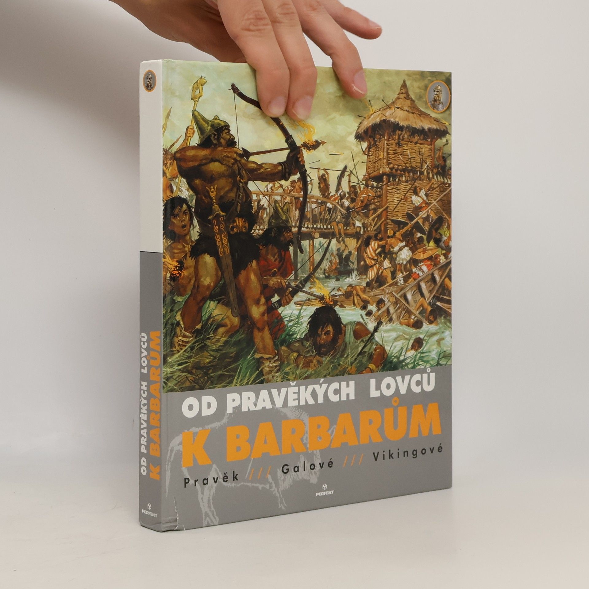 Louis René Nougier Od pravěkých lovců k barbarům. Pravěk. Gálové. Vikingové