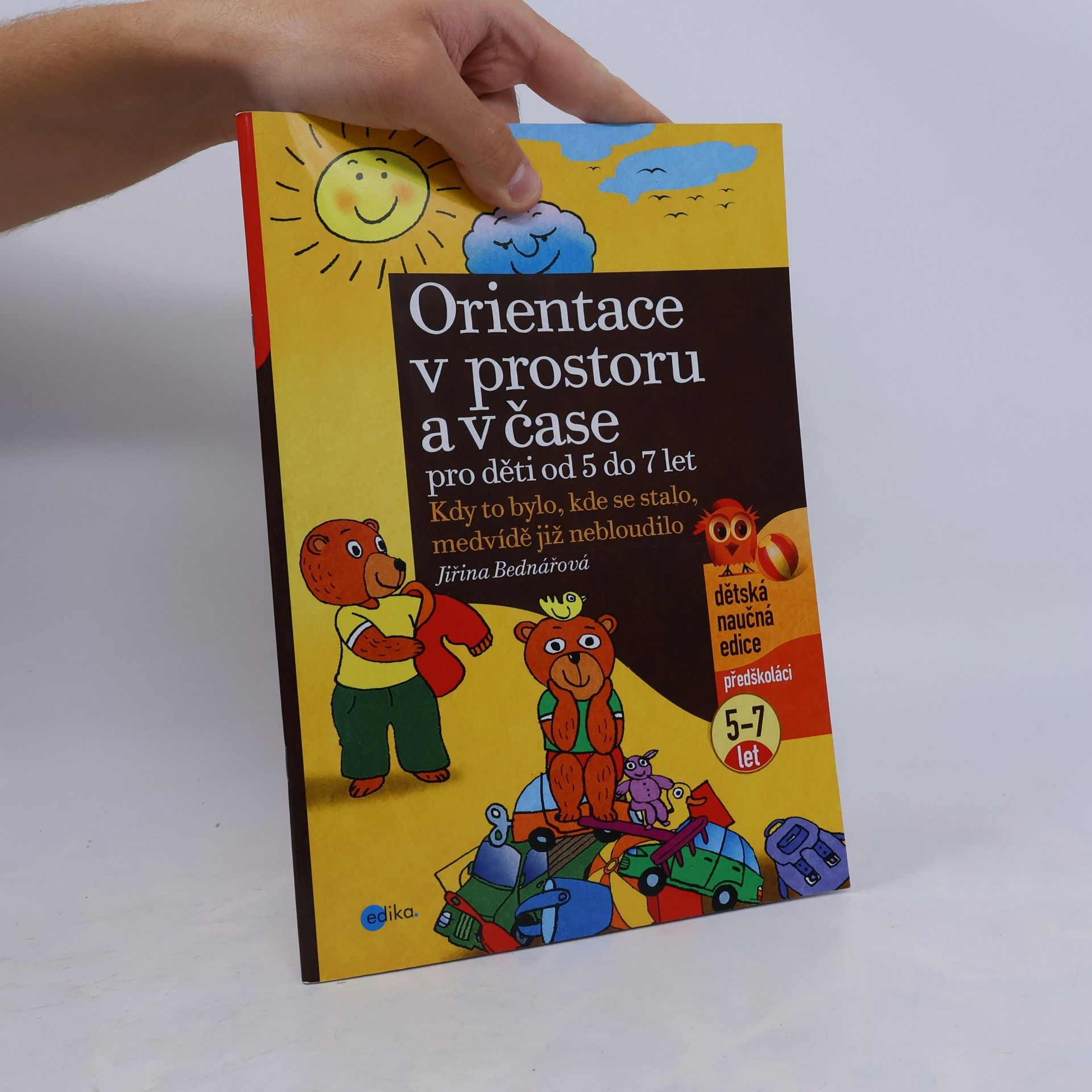 Orientace v prostoru a čase pro děti od 5 do 7 let. Kdy to bylo, kde se stalo, medvídě již nebloudilo