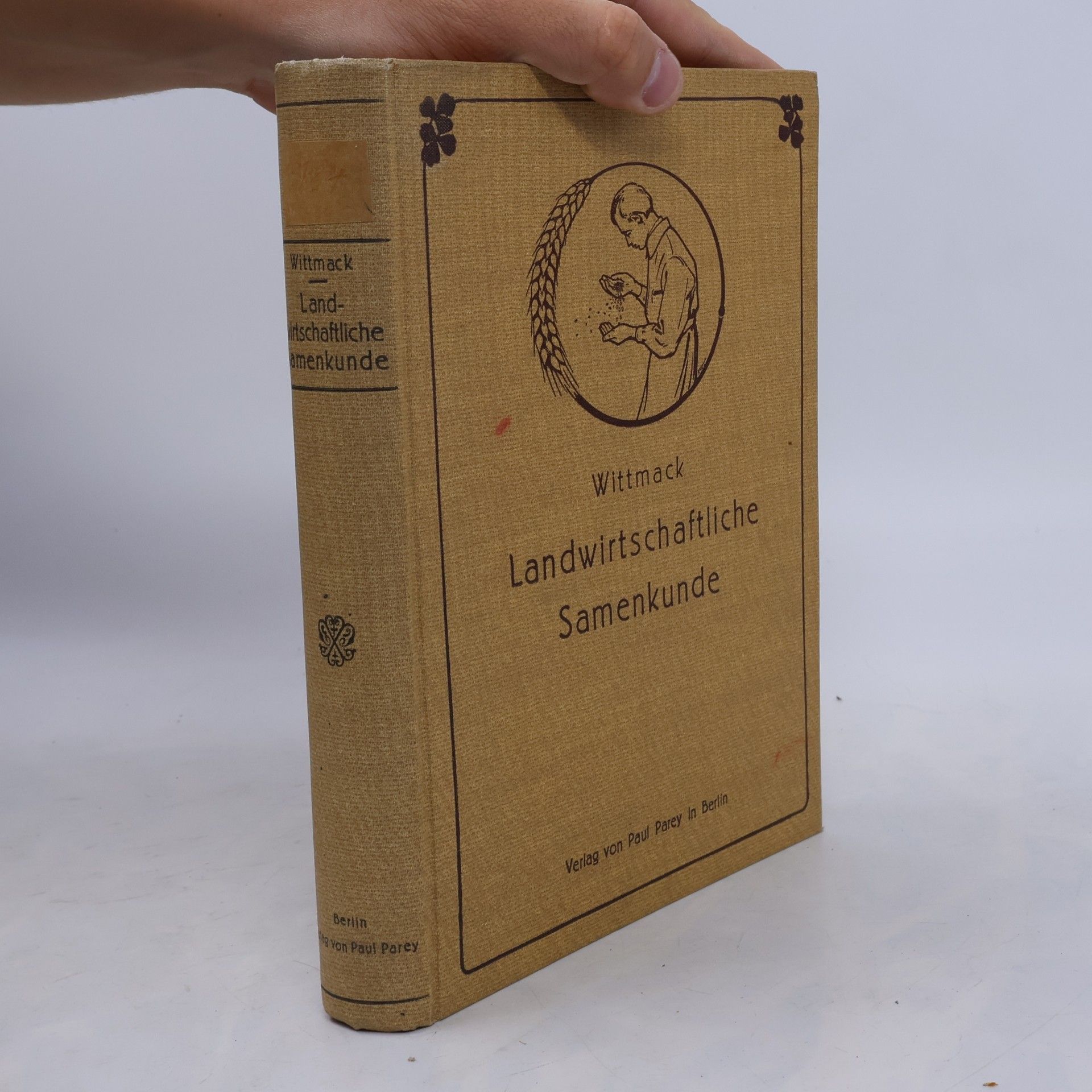 Ludwig Wittmack Landwirtschaftliche Samenkunde