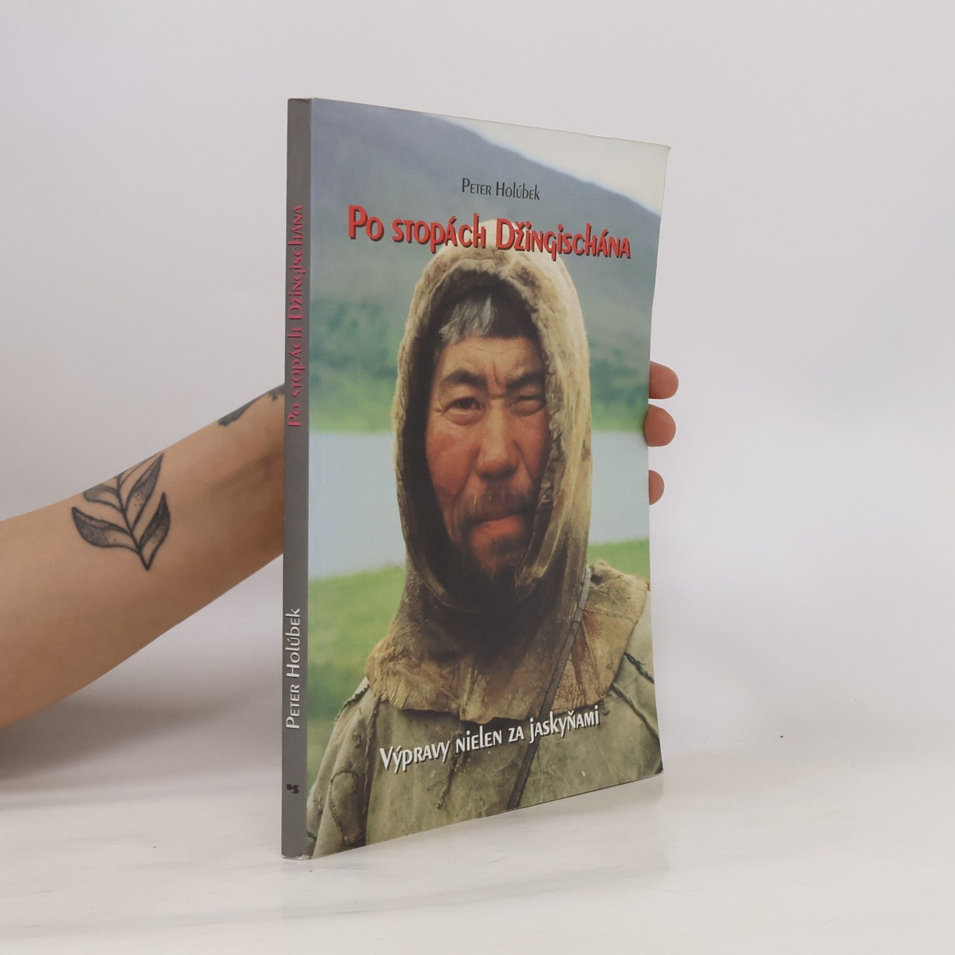 Peter Holúbek Po stopách Ďzingischána
