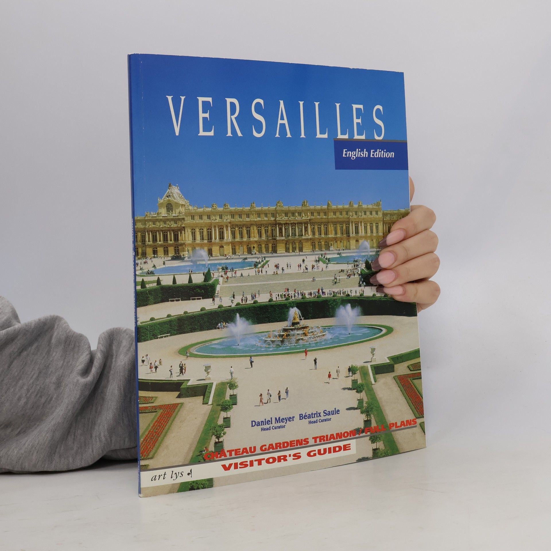 Versailles. Visitor's guide