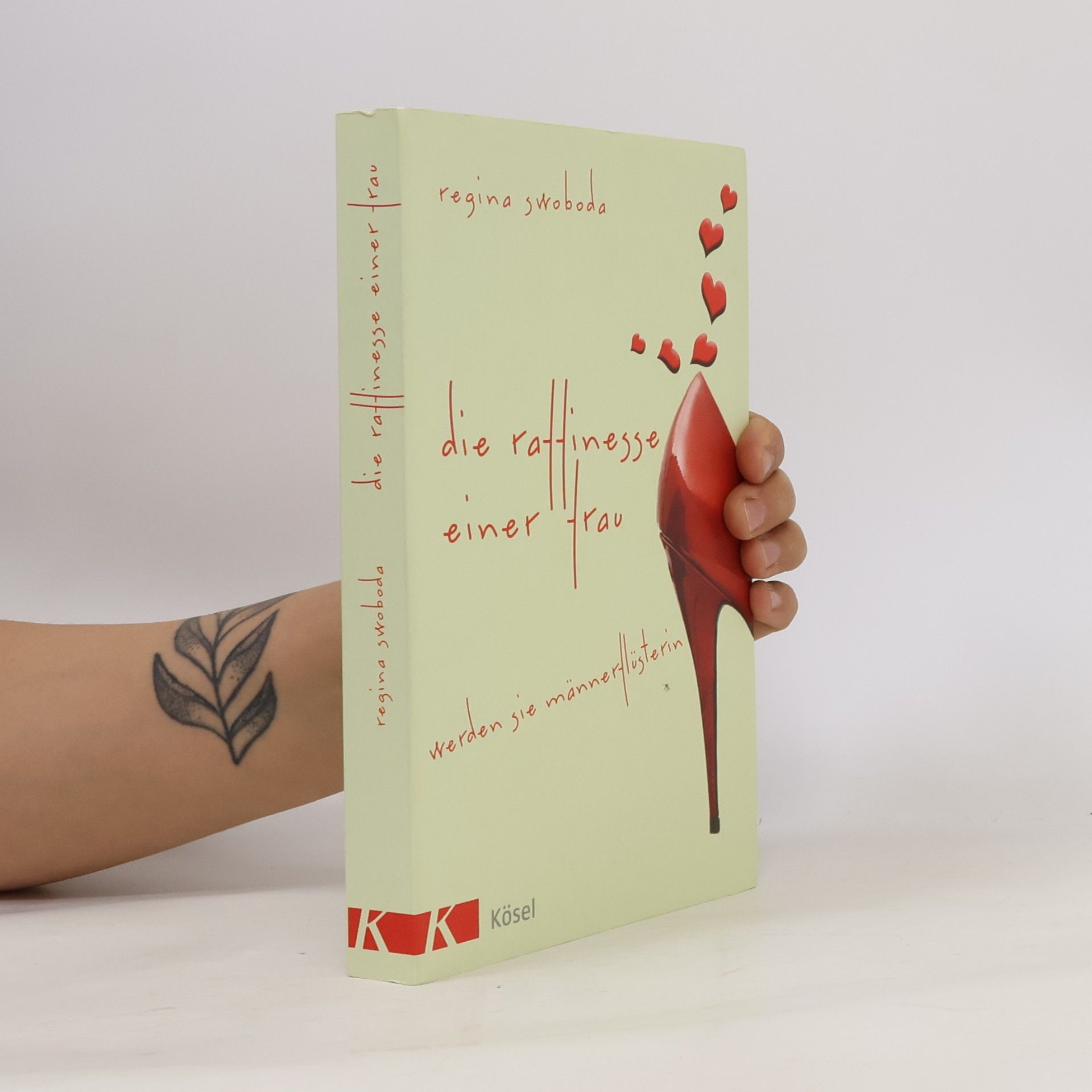 Regina Swoboda Die Raffinesse einer Frau
