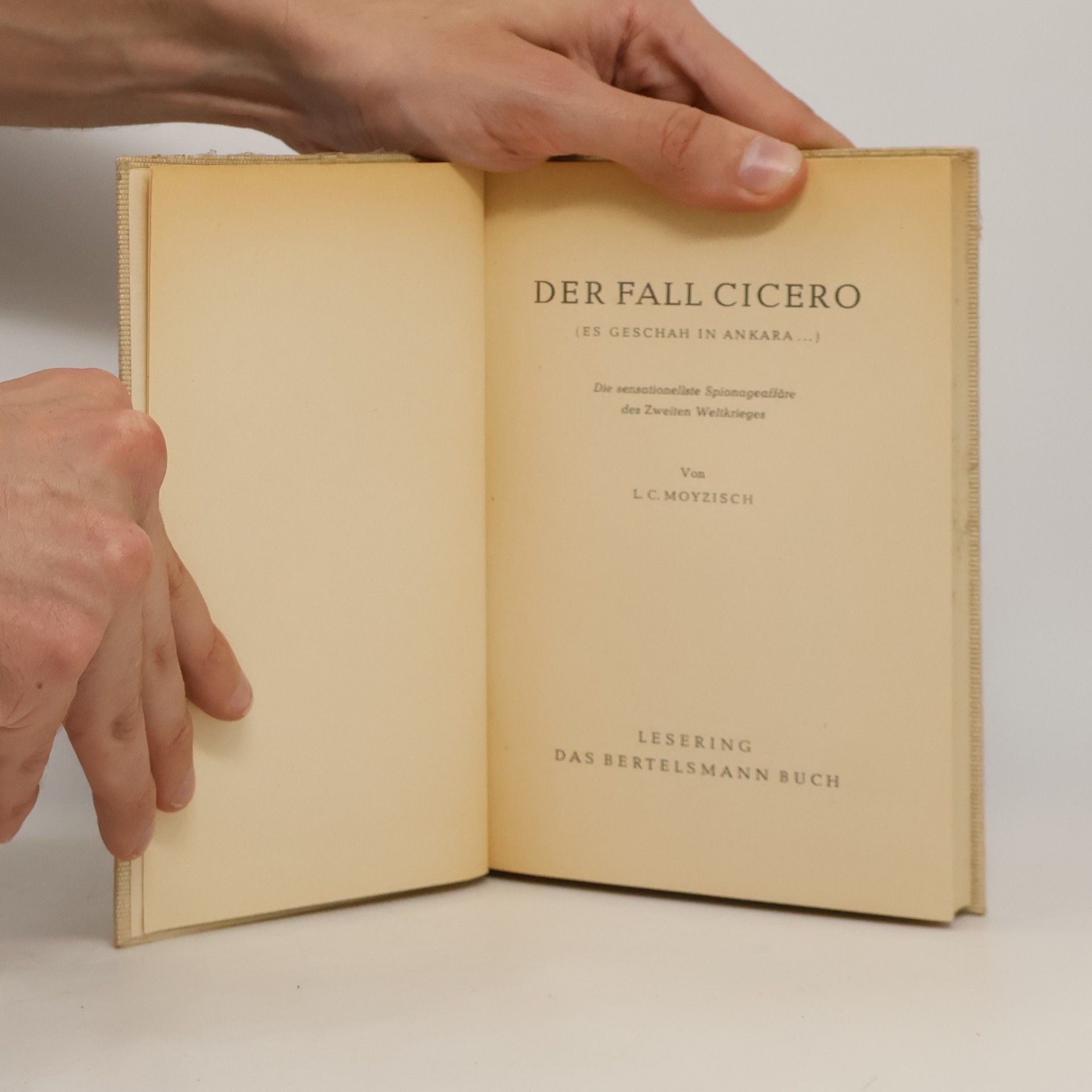 L. C. Moyzisch Der Fall Cicero