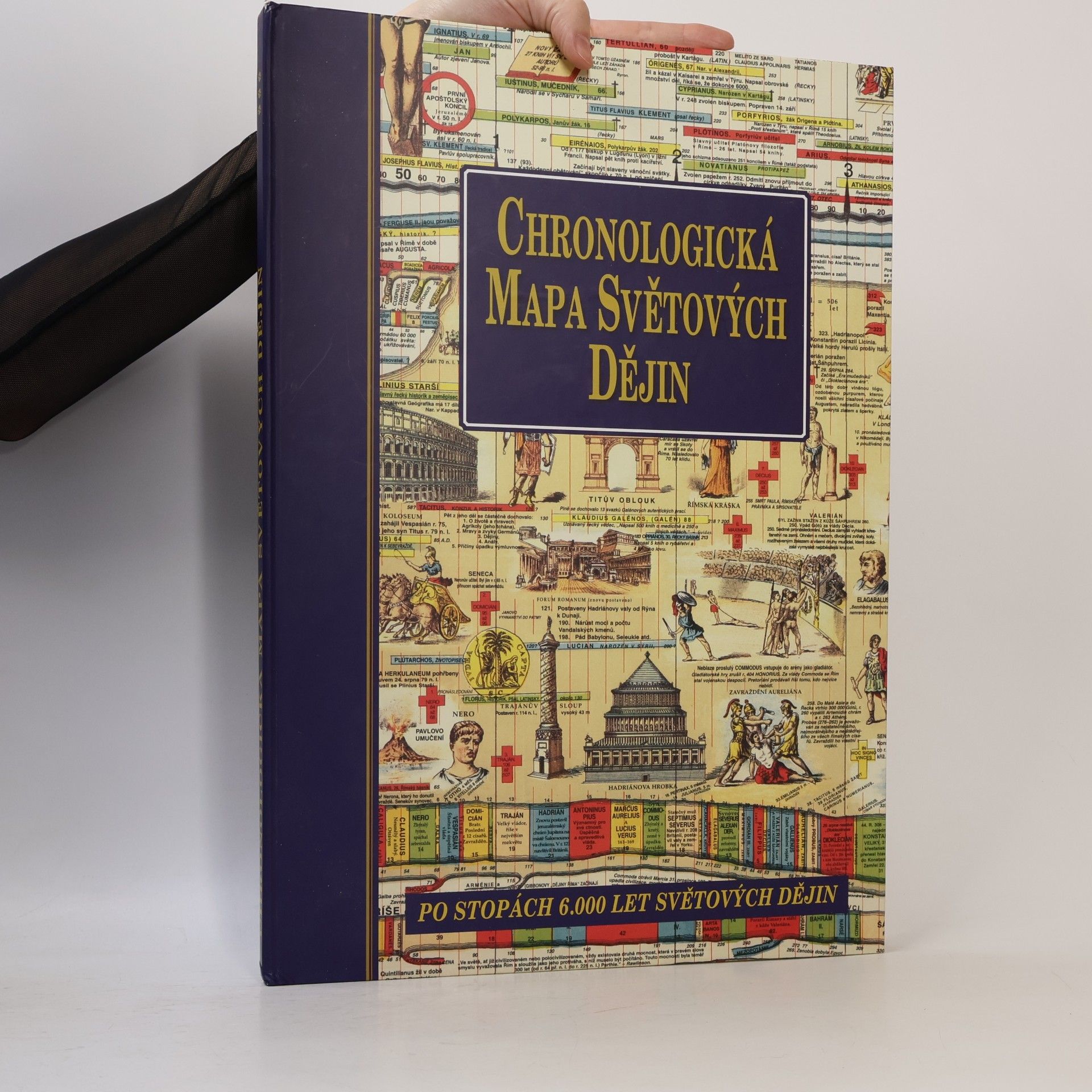 Autorenkollektiv Chronologická mapa světových dějin : po stopách 6000 let světových dějin