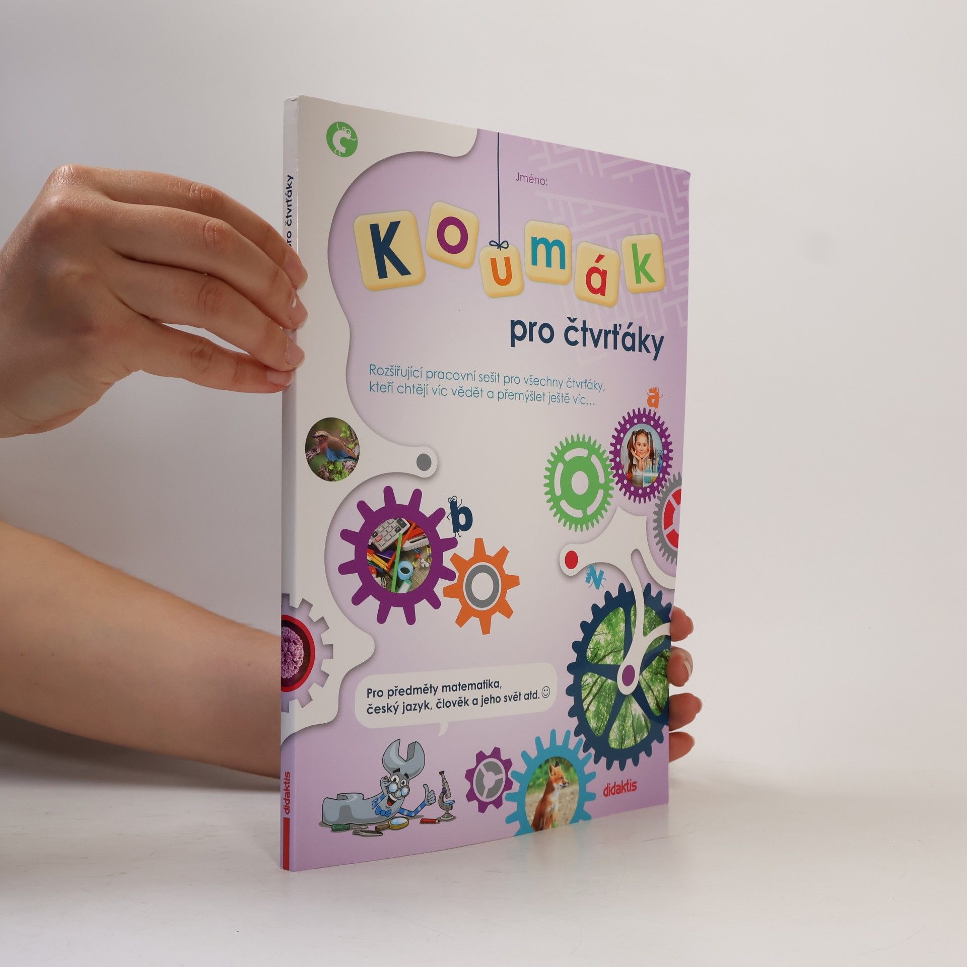 Kolektiv autorů Koumák pro čtvrťáky. Rozšiřující pracovní sešit pro všechny čtvrťáky, kteří chtějí víc vědět a přemýšlet ještě víc...