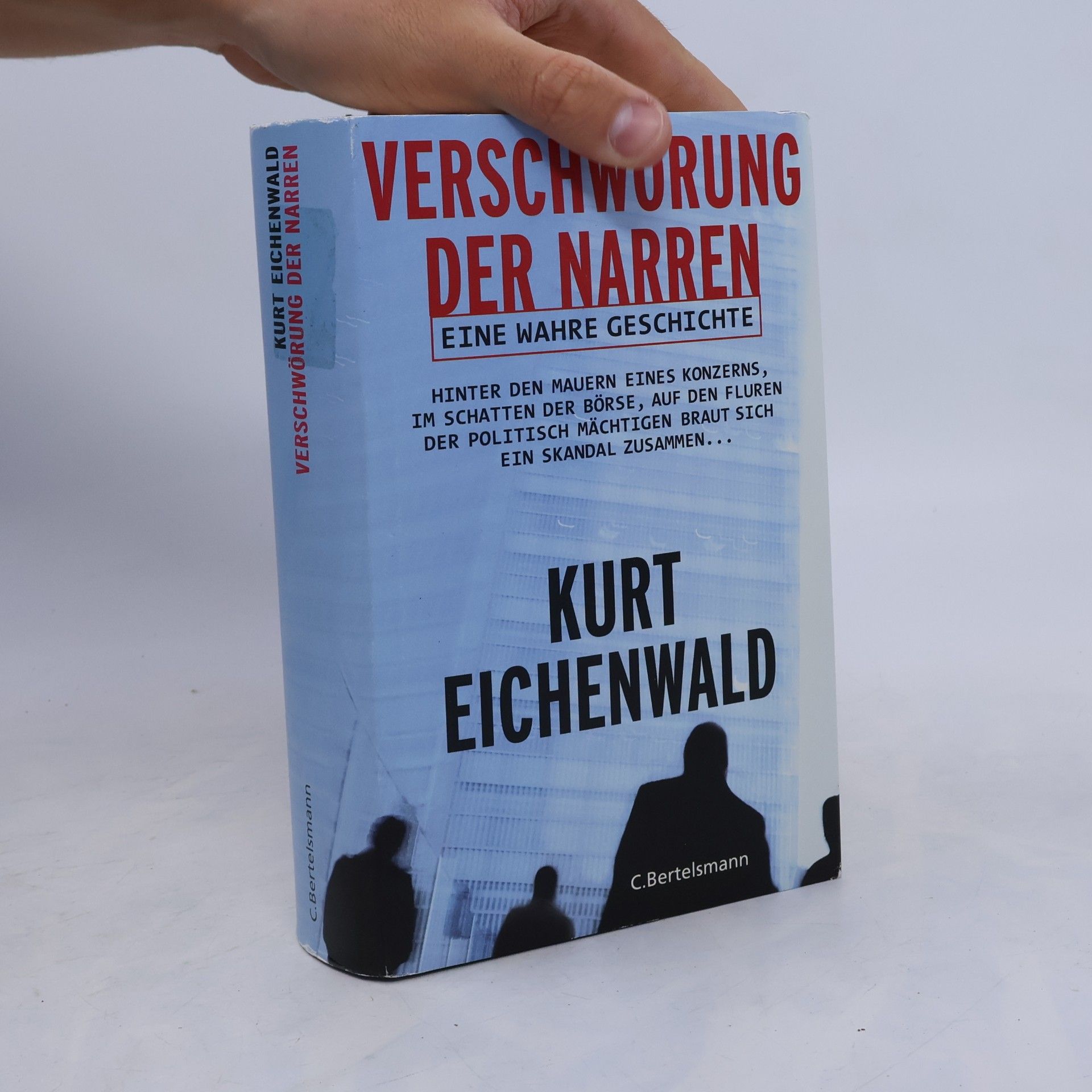 Kurt Eichenwald Verschwörung der Narren